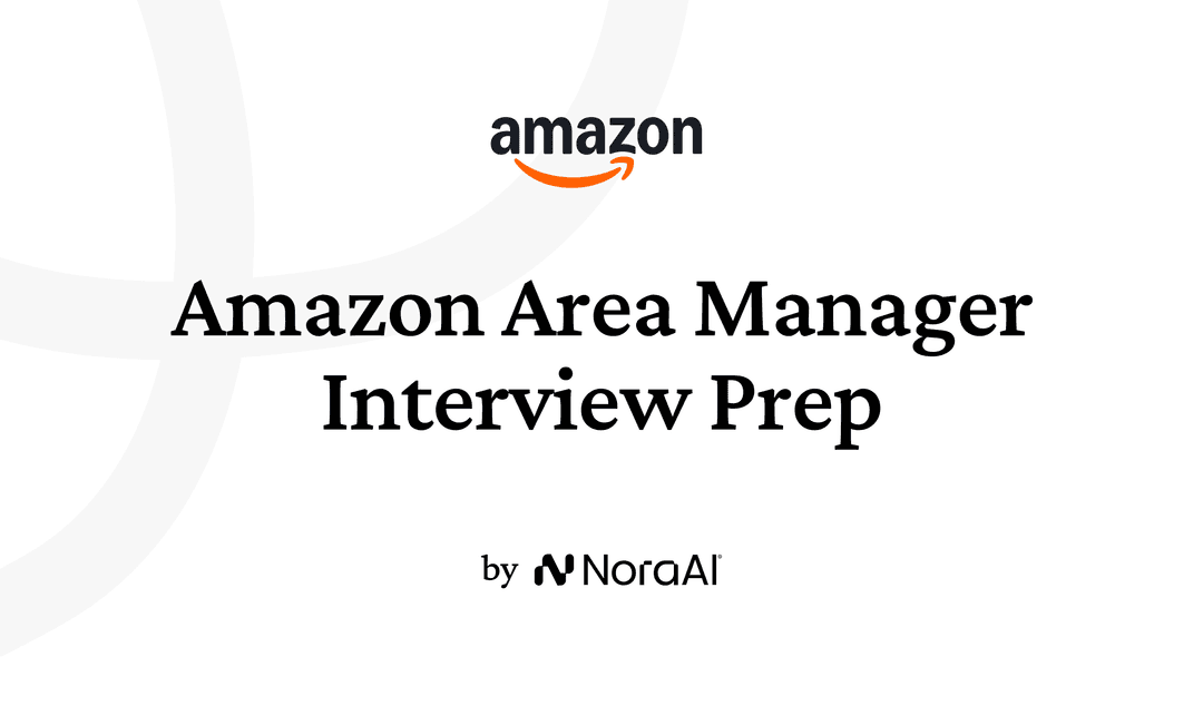 Amazon Business Guide 2026 | Nora AI | Nora AI Interview Guides