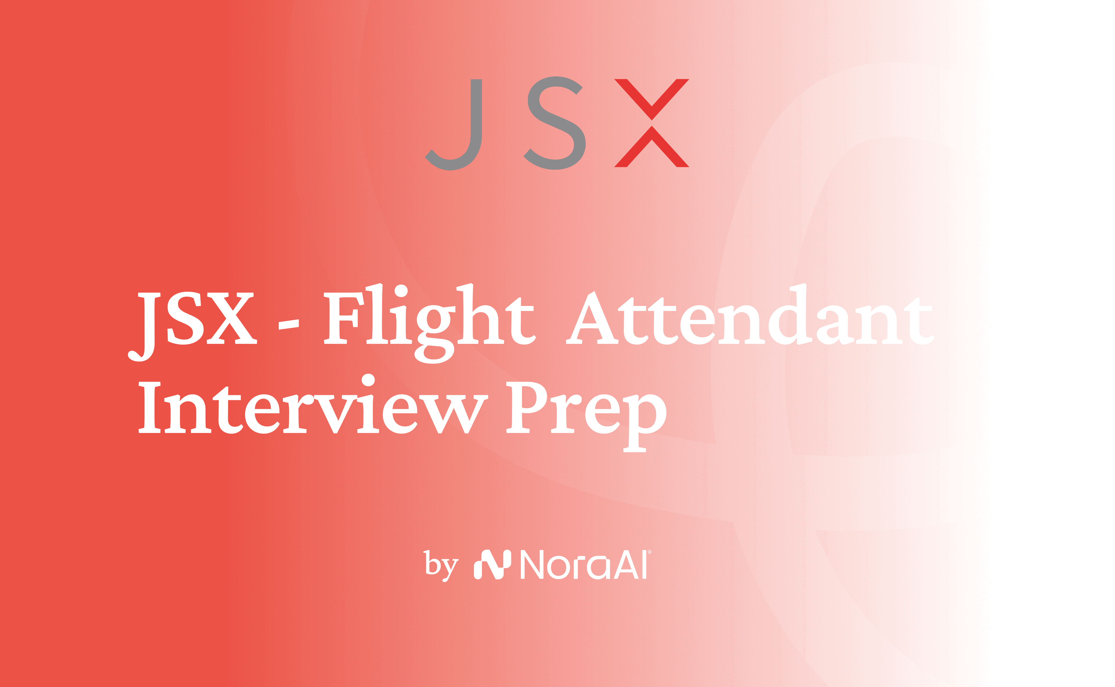 JSX Flight Attendant Interview: Process + Questions