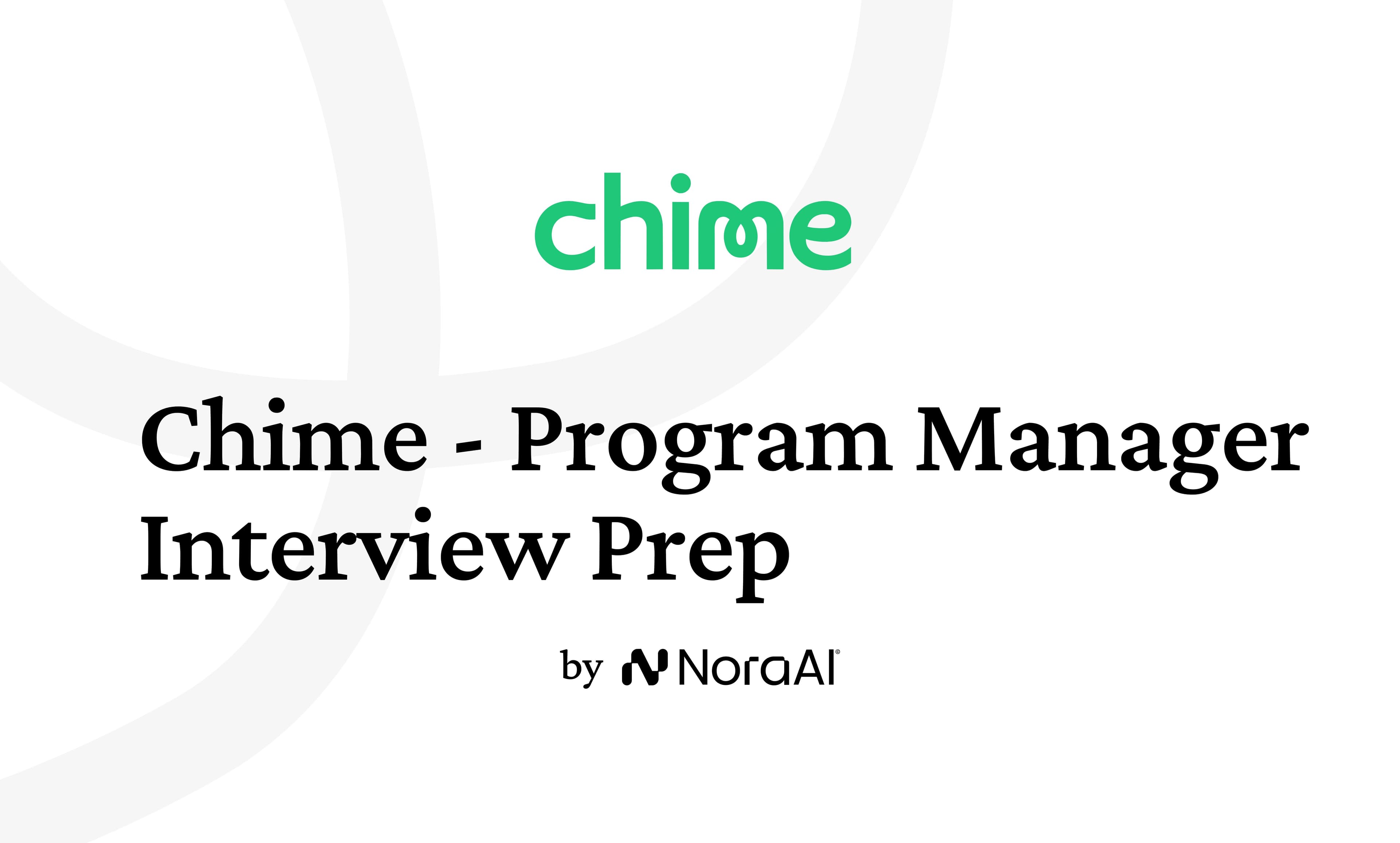 Chime Program Manager Interview: Process + Questions