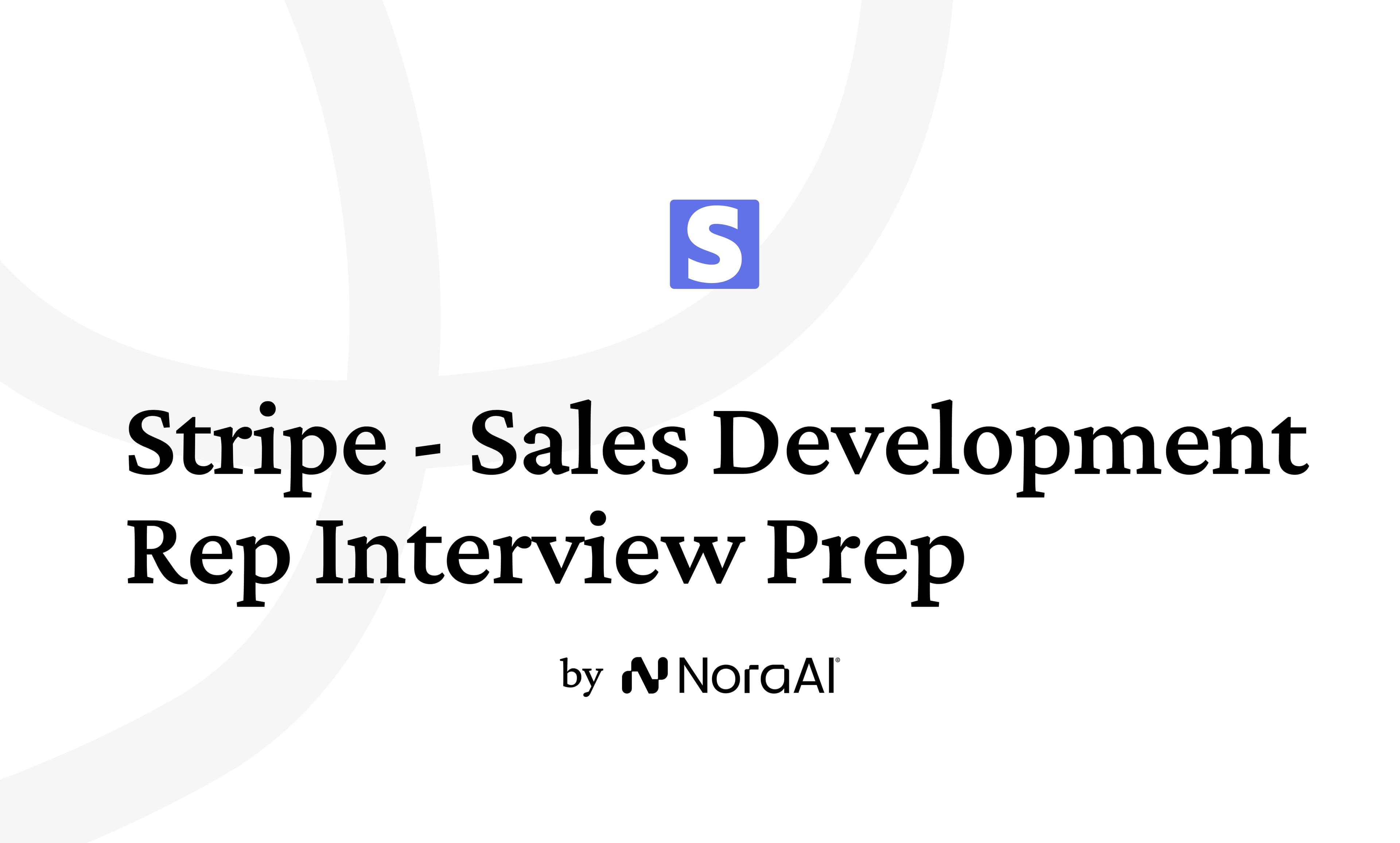 Stripe Sales Development Representative Interview: Process + Questions