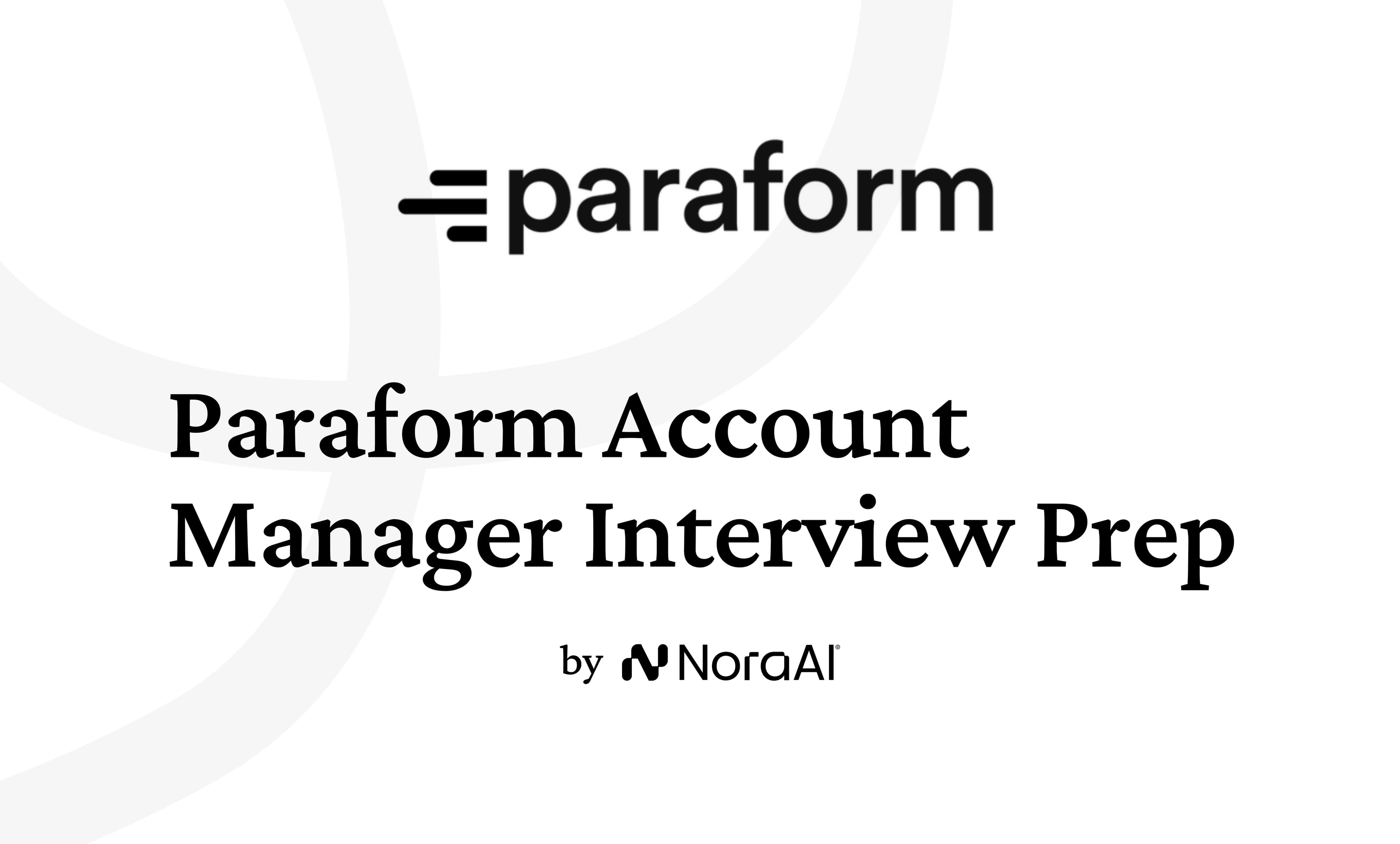 Paraform Account Manager Interview: Process + Questions
