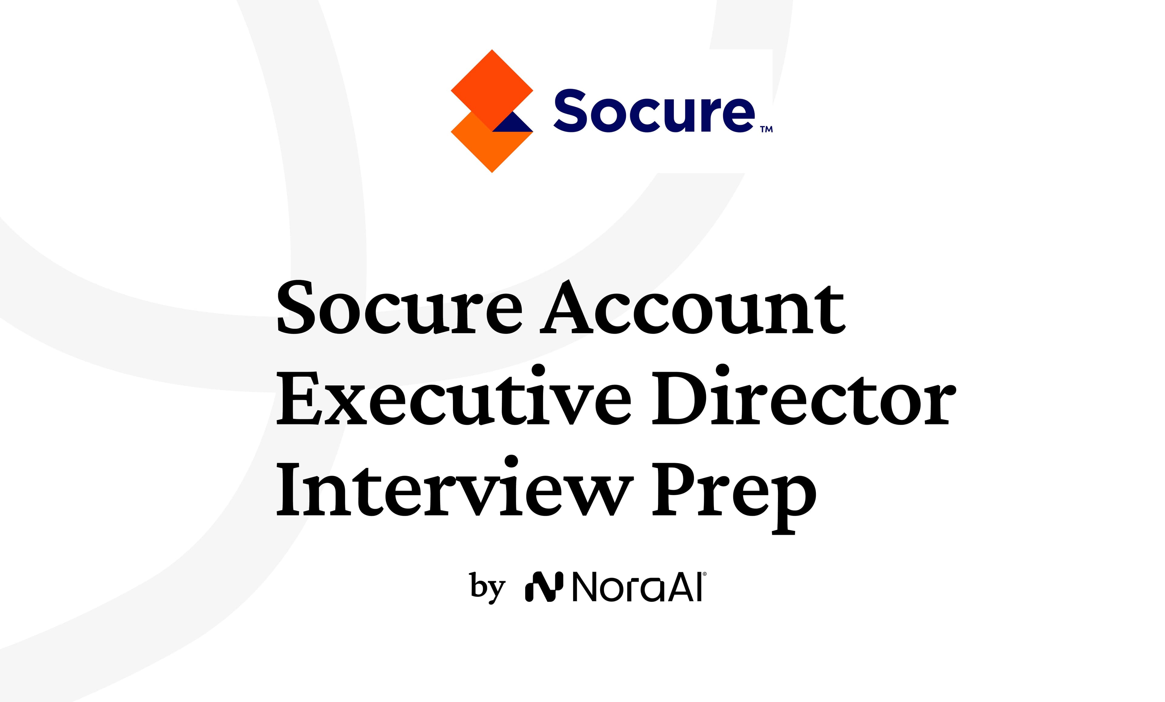 Socure Account Executive Director Interview: Process + Questions