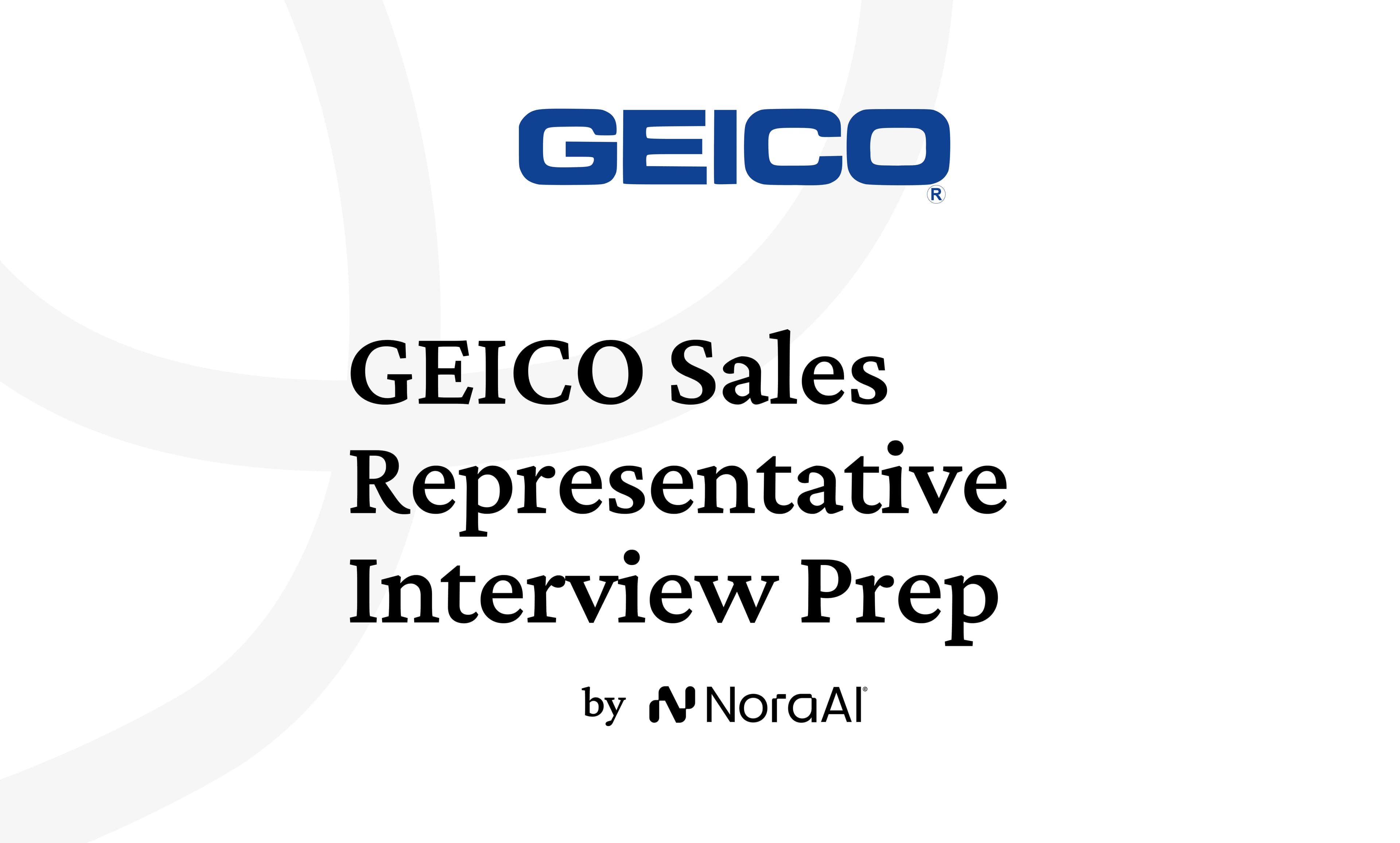 GEICO Sales Representative Interview: Process + Questions