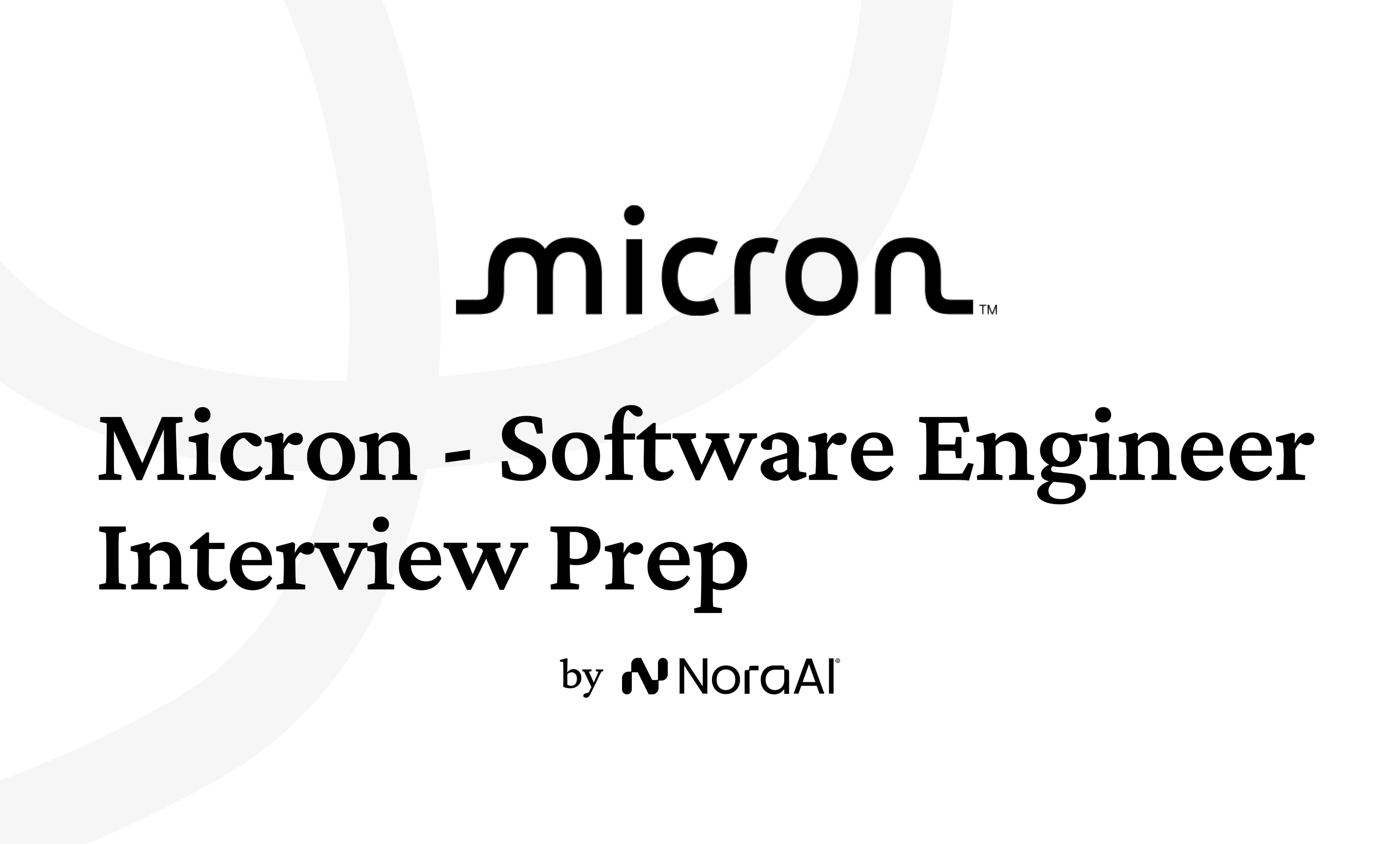 Micron Technology Software Engineer Interview: Process + Questions