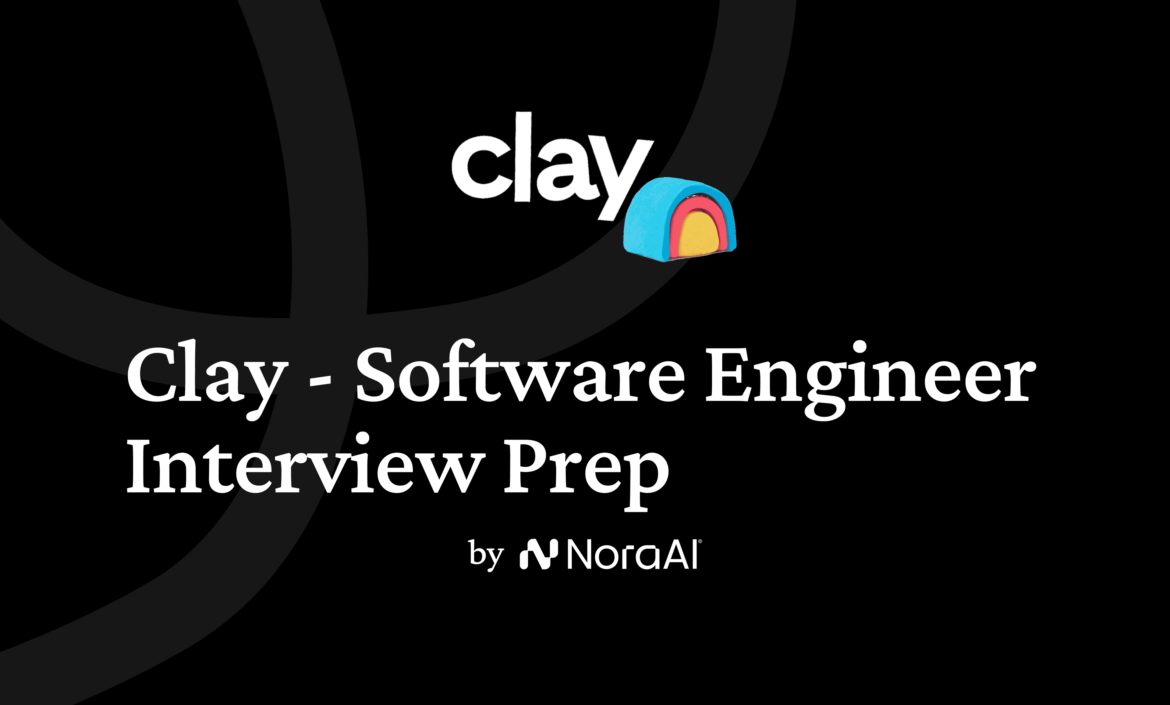 Clay Software Engineer Interview: Process + Questions