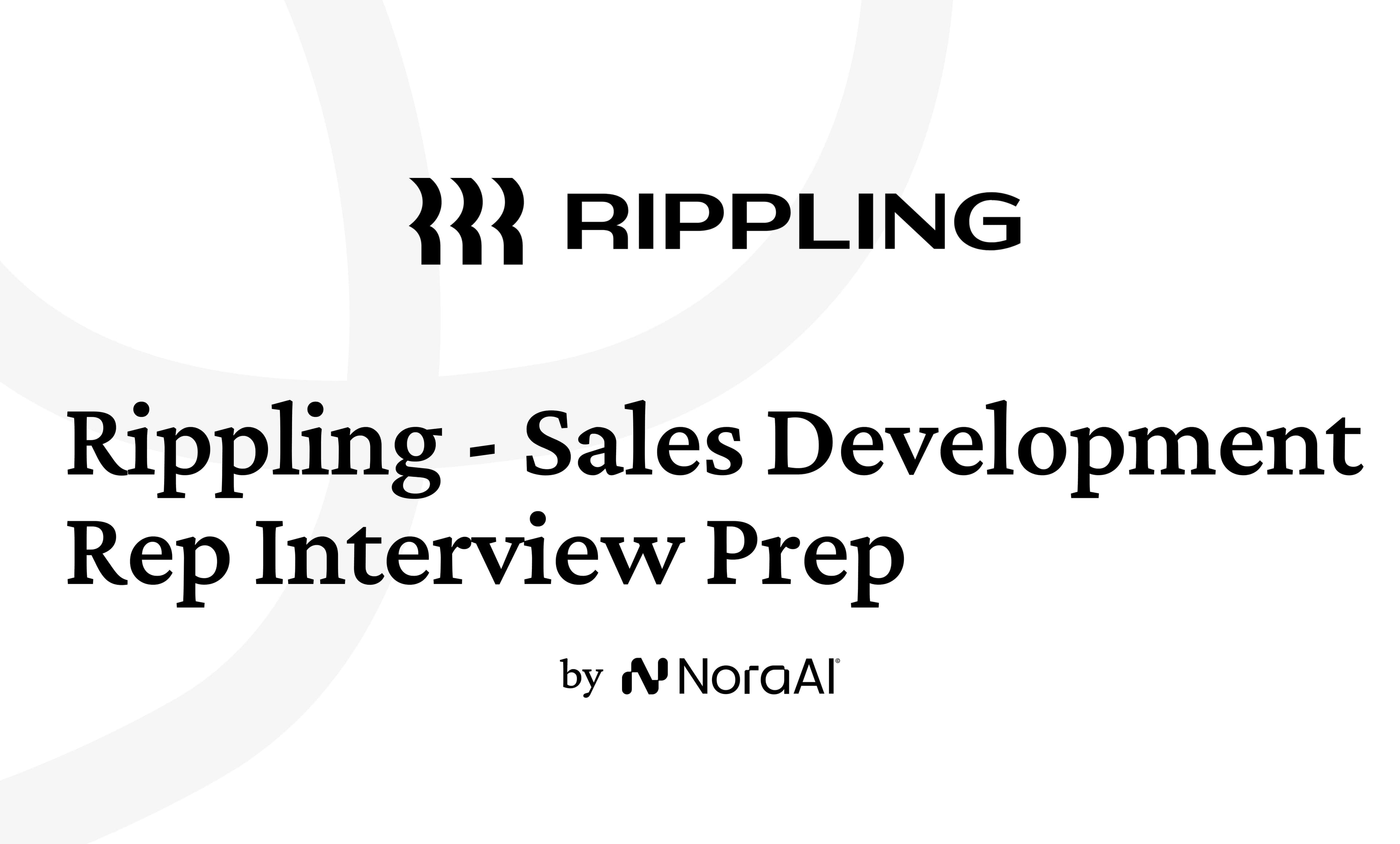 Rippling Sales Development Representative Interview: Process + Questions