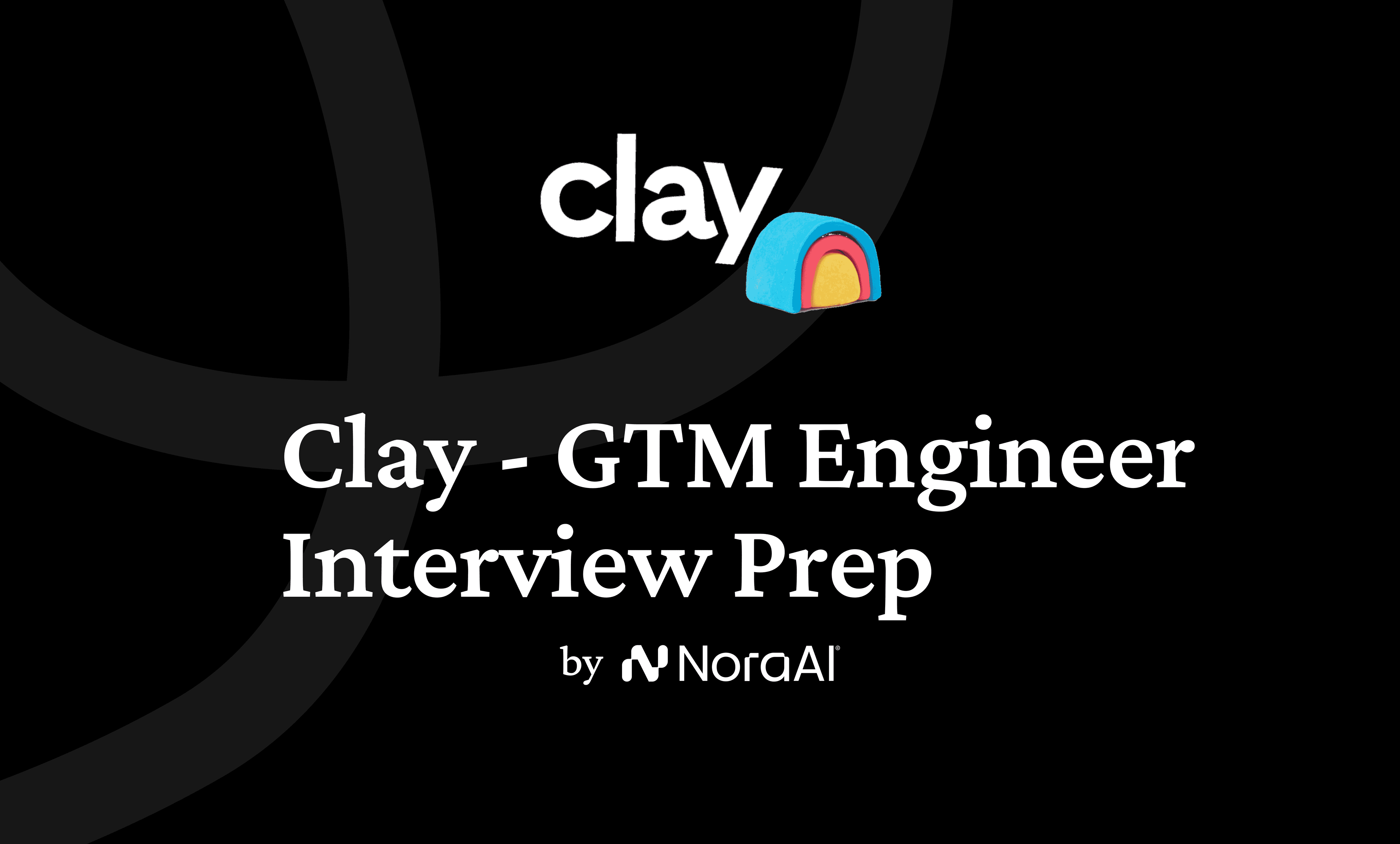 Clay GTM Engineer Interview: Process + Questions
