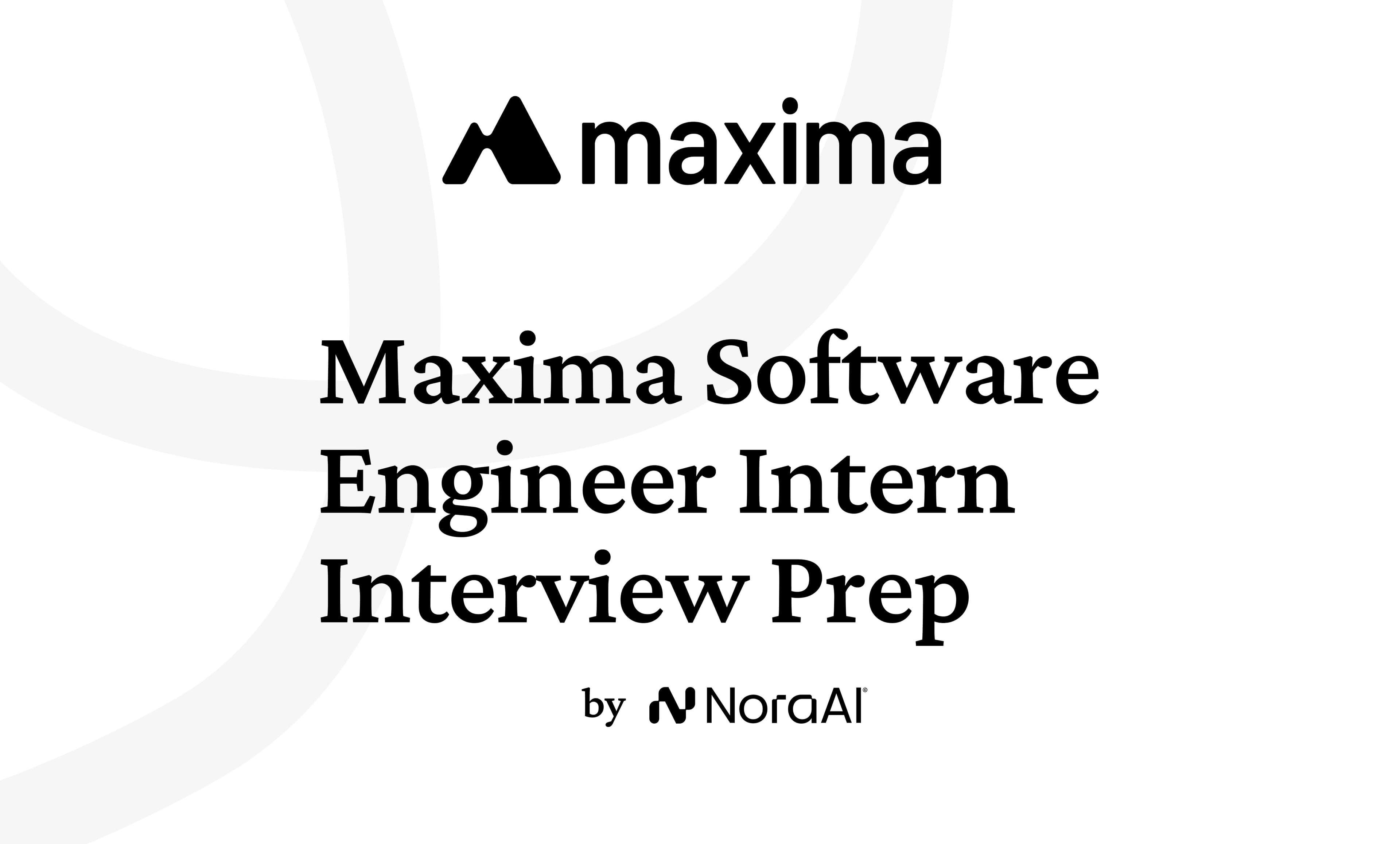 Maxima Software Engineer Intern Interview: Process + Questions