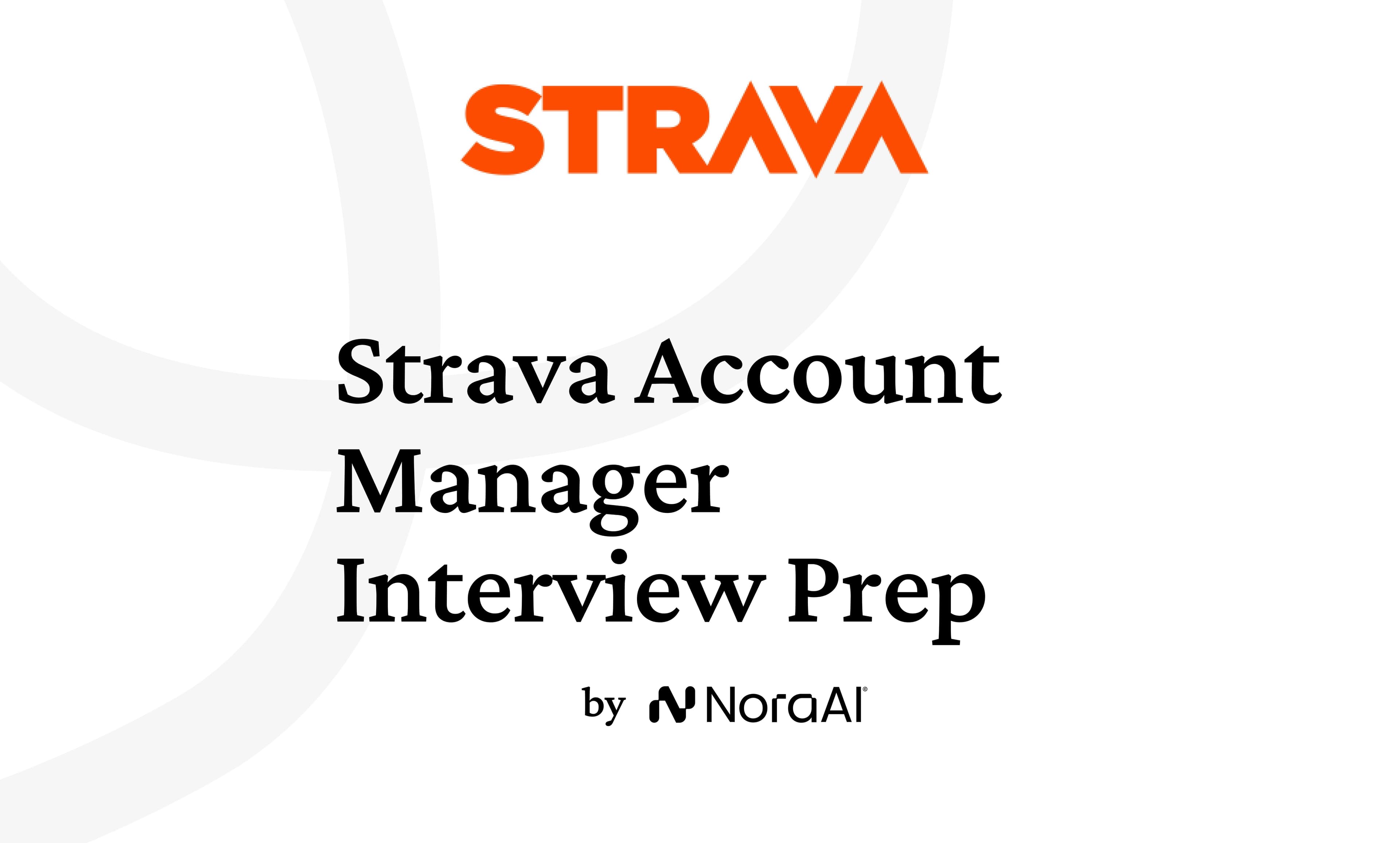 Strava Account Manager Interview: Process + Questions