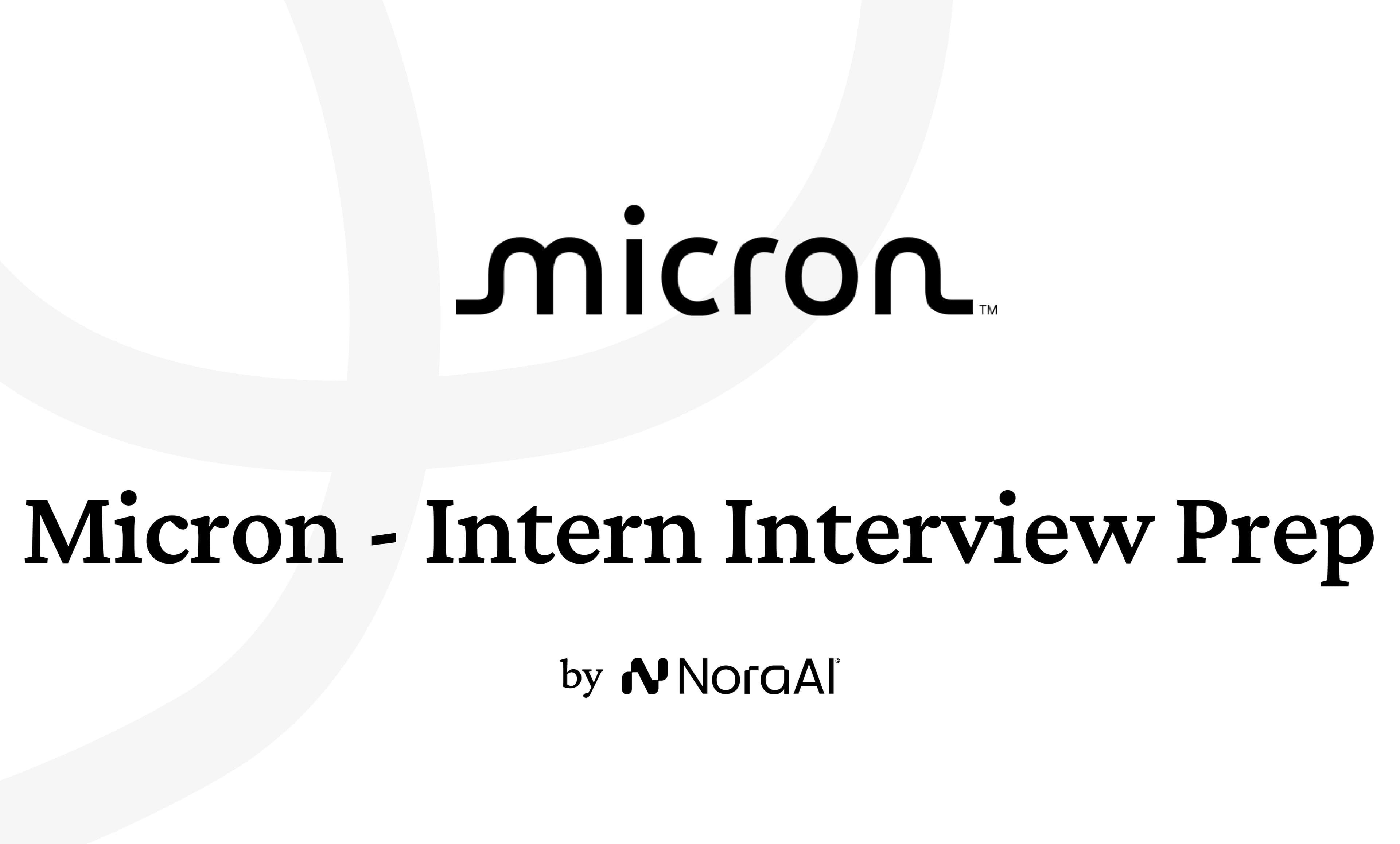 Micron Technology Intern Interview: Process + Questions