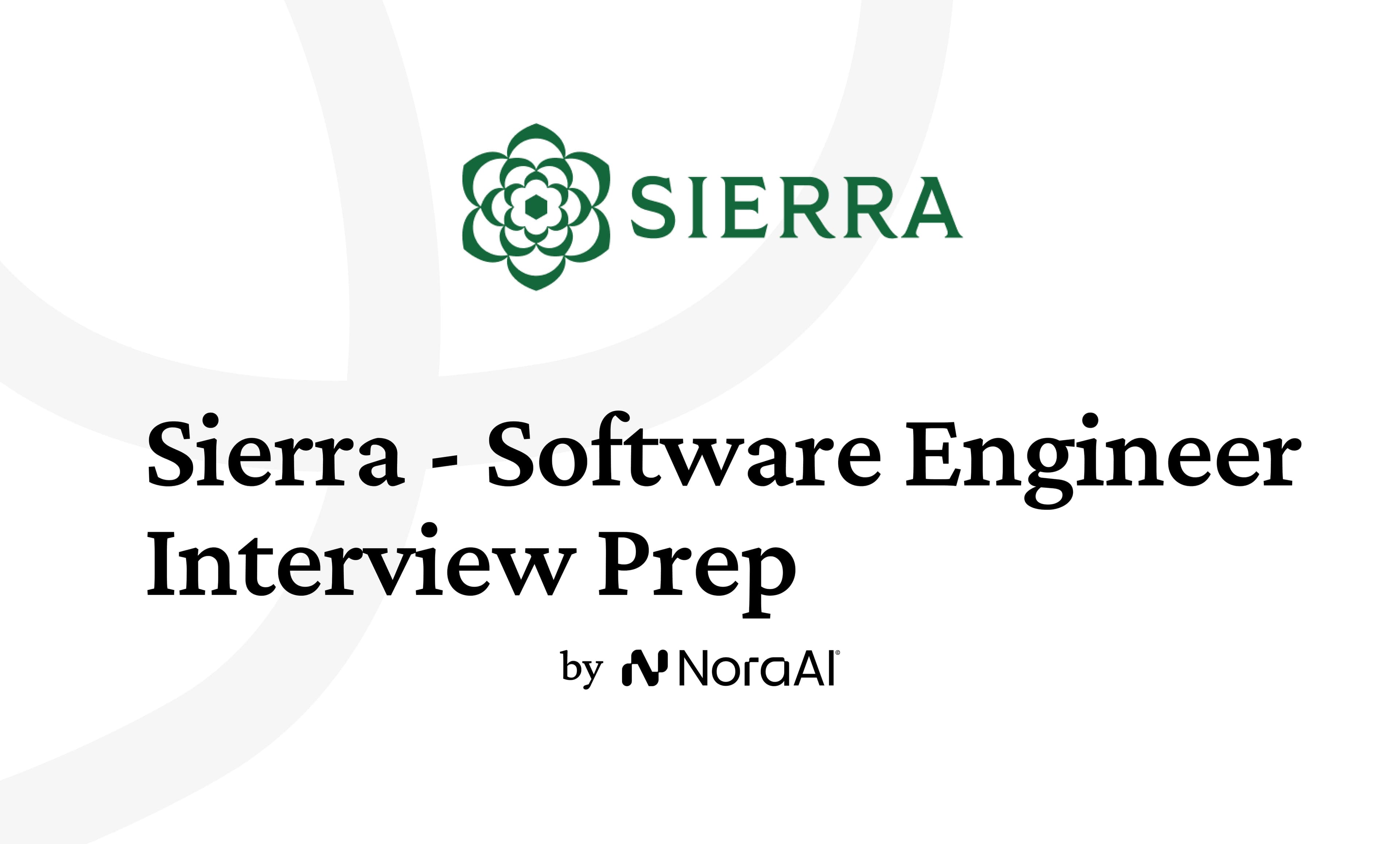 Sierra Software Engineer Interview: Process + Questions