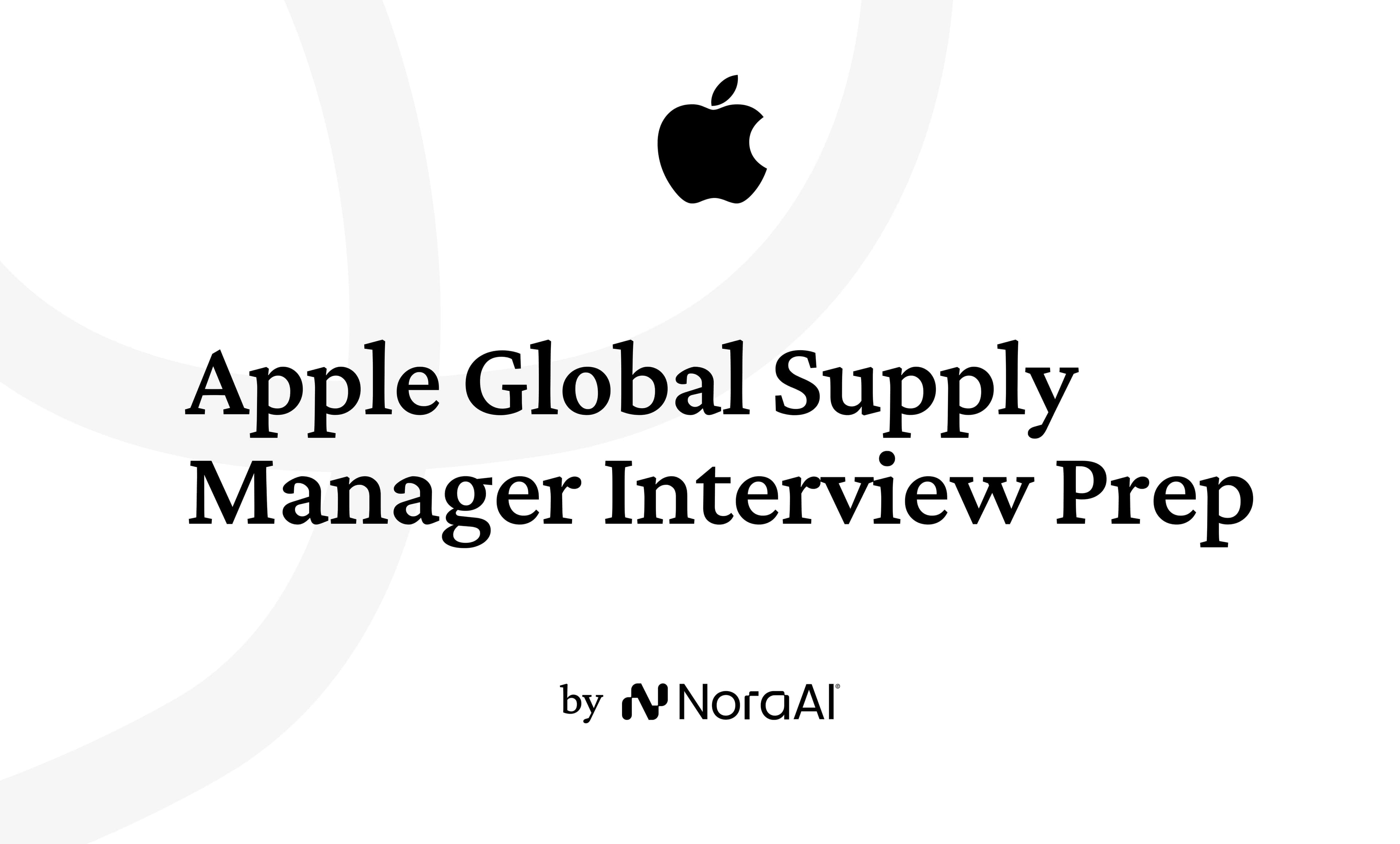 Apple Global Supply Manager Interview: Process + Questions