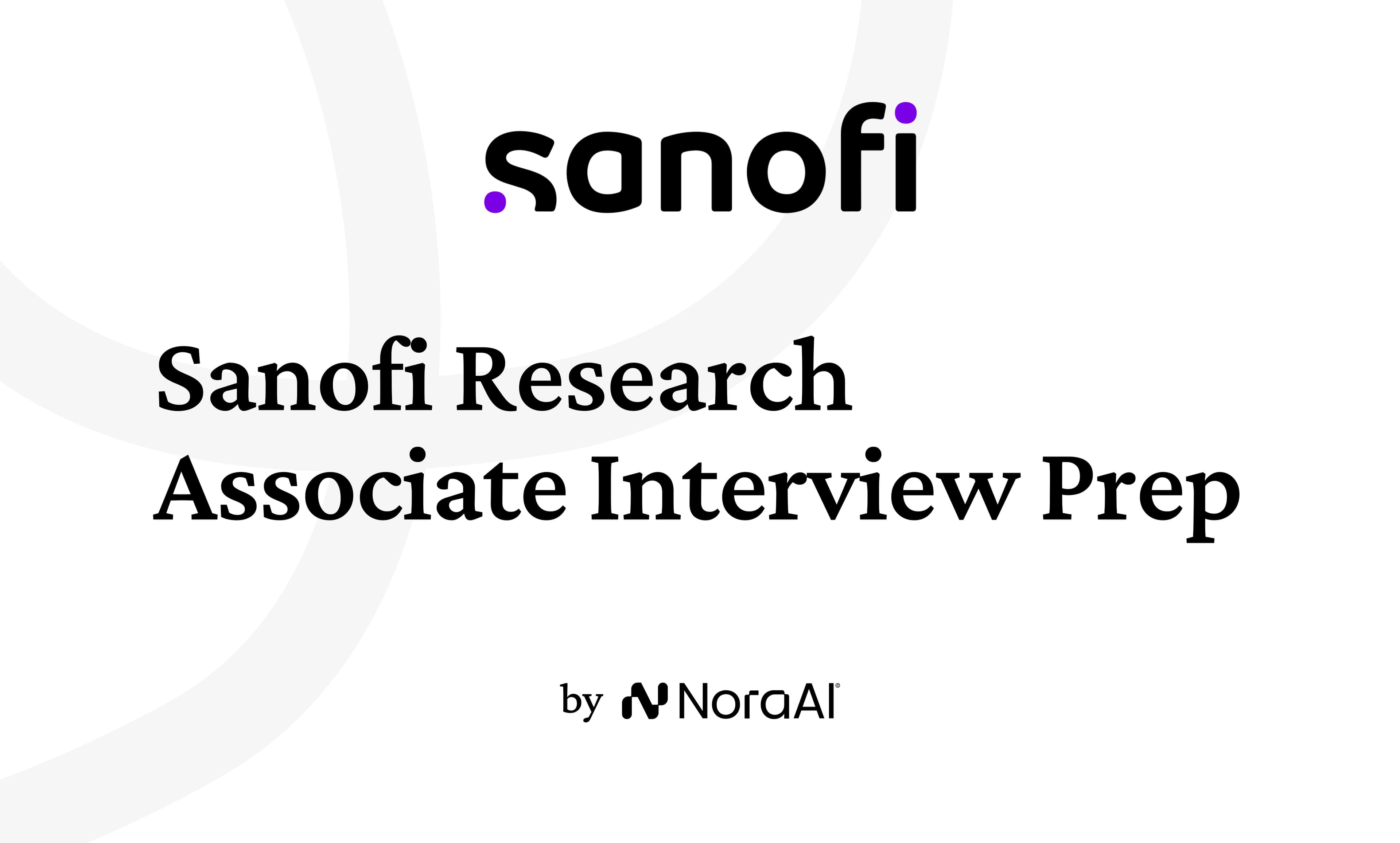 Sanofi Research Associate Interview: Process + Questions