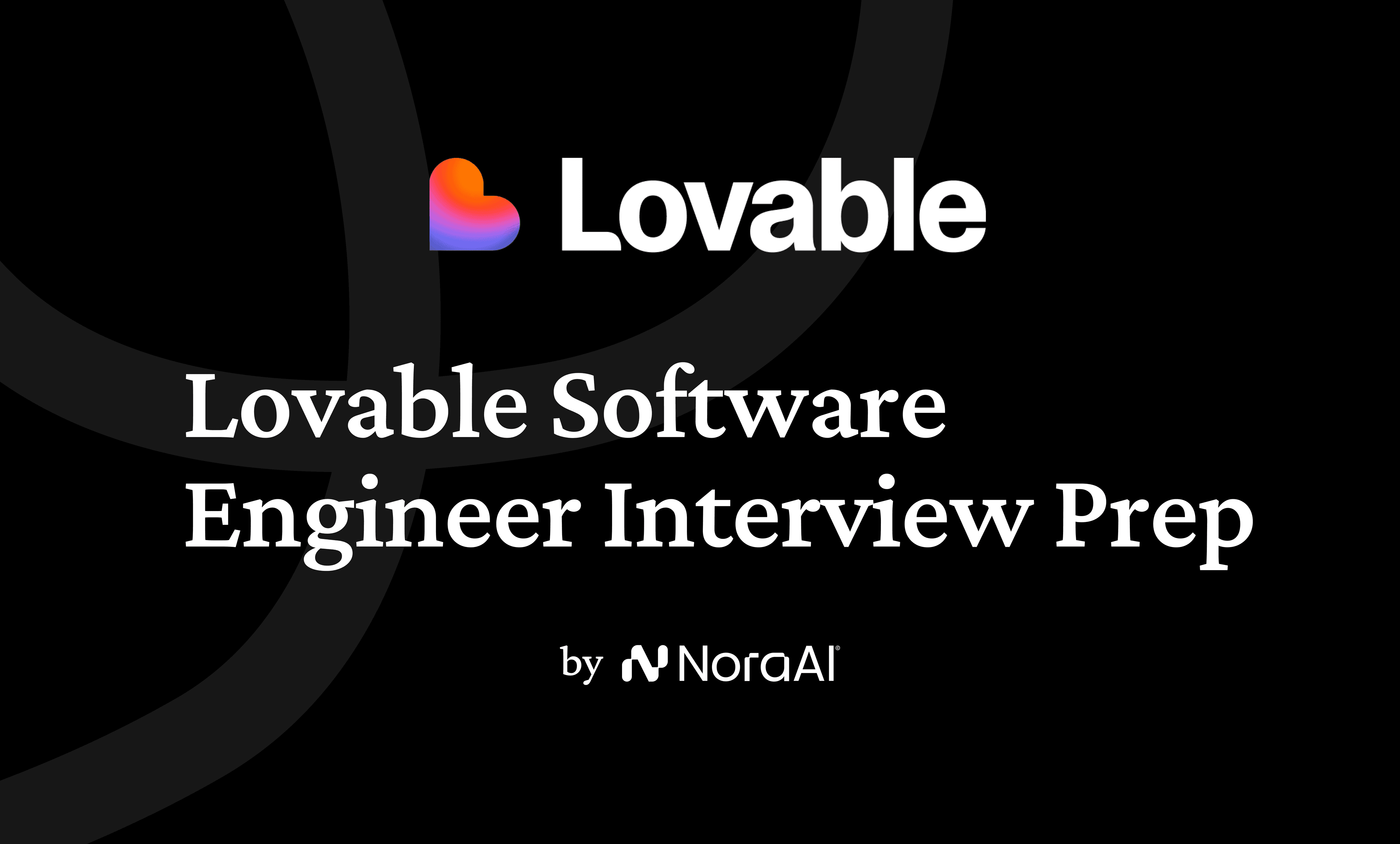 Lovable Software Engineer Interview: Process + Questions