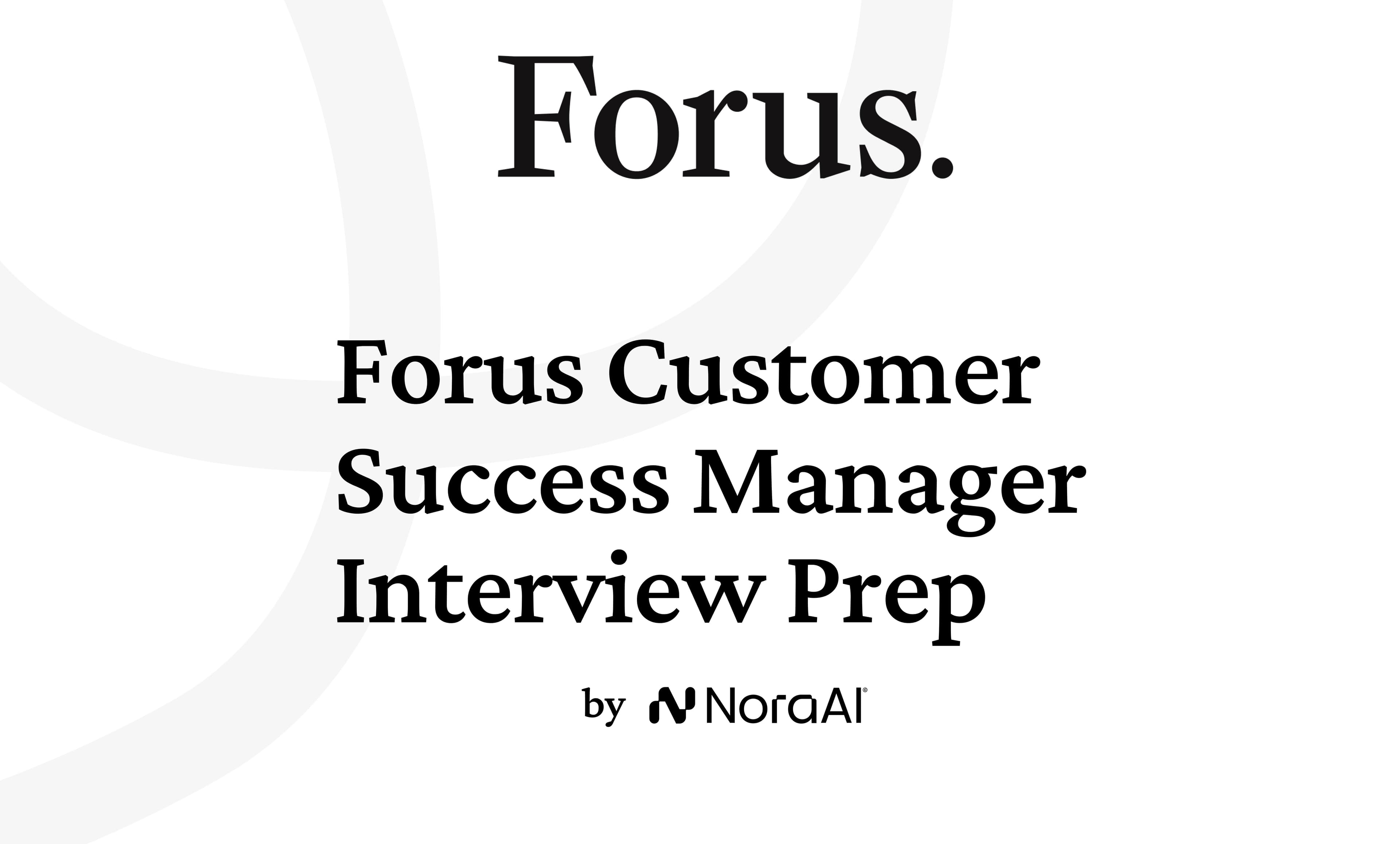 Forus Customer Success Manager Interview: Process + Questions