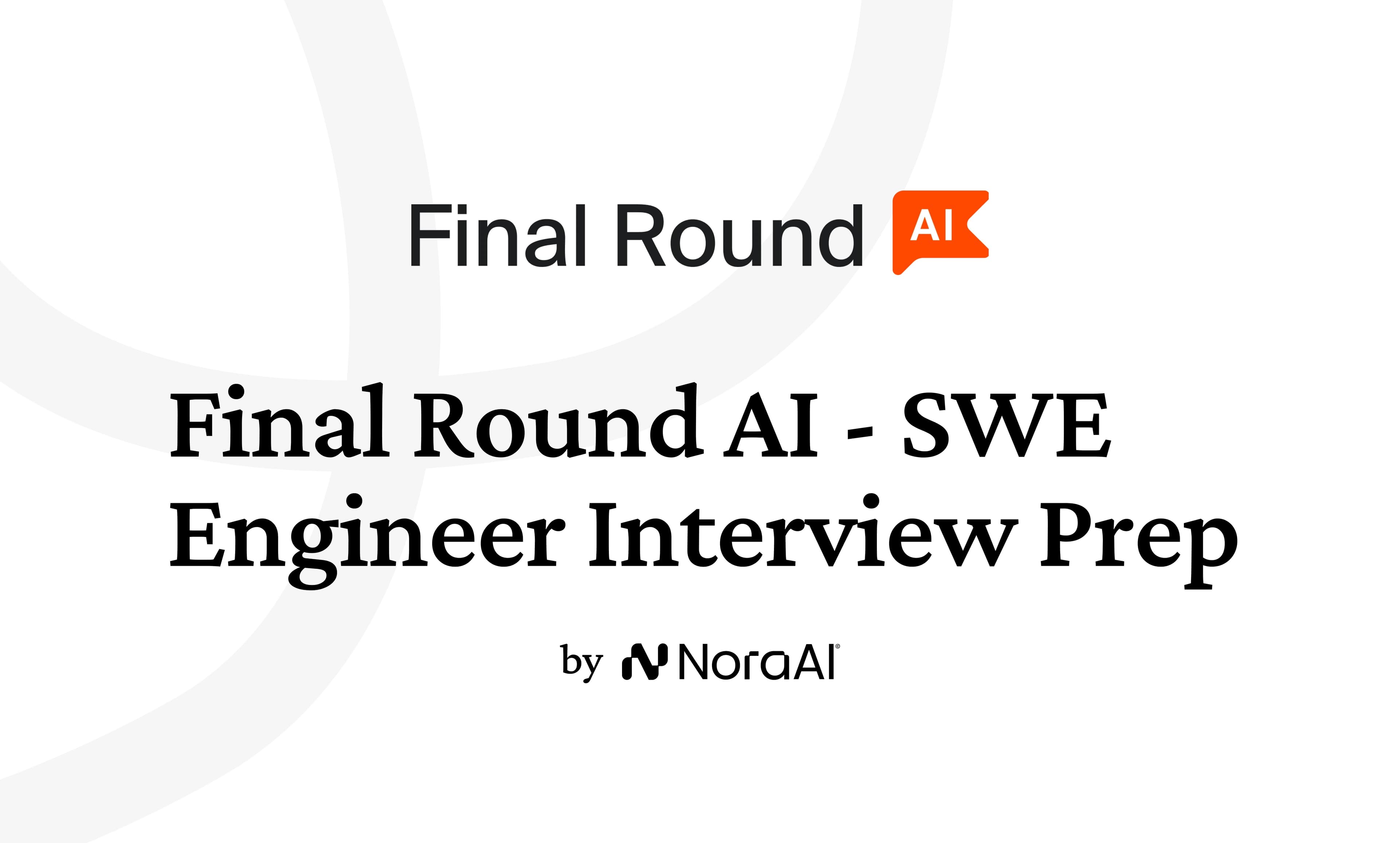 Final Round AI - Software Engineer Interview: Process + Questions