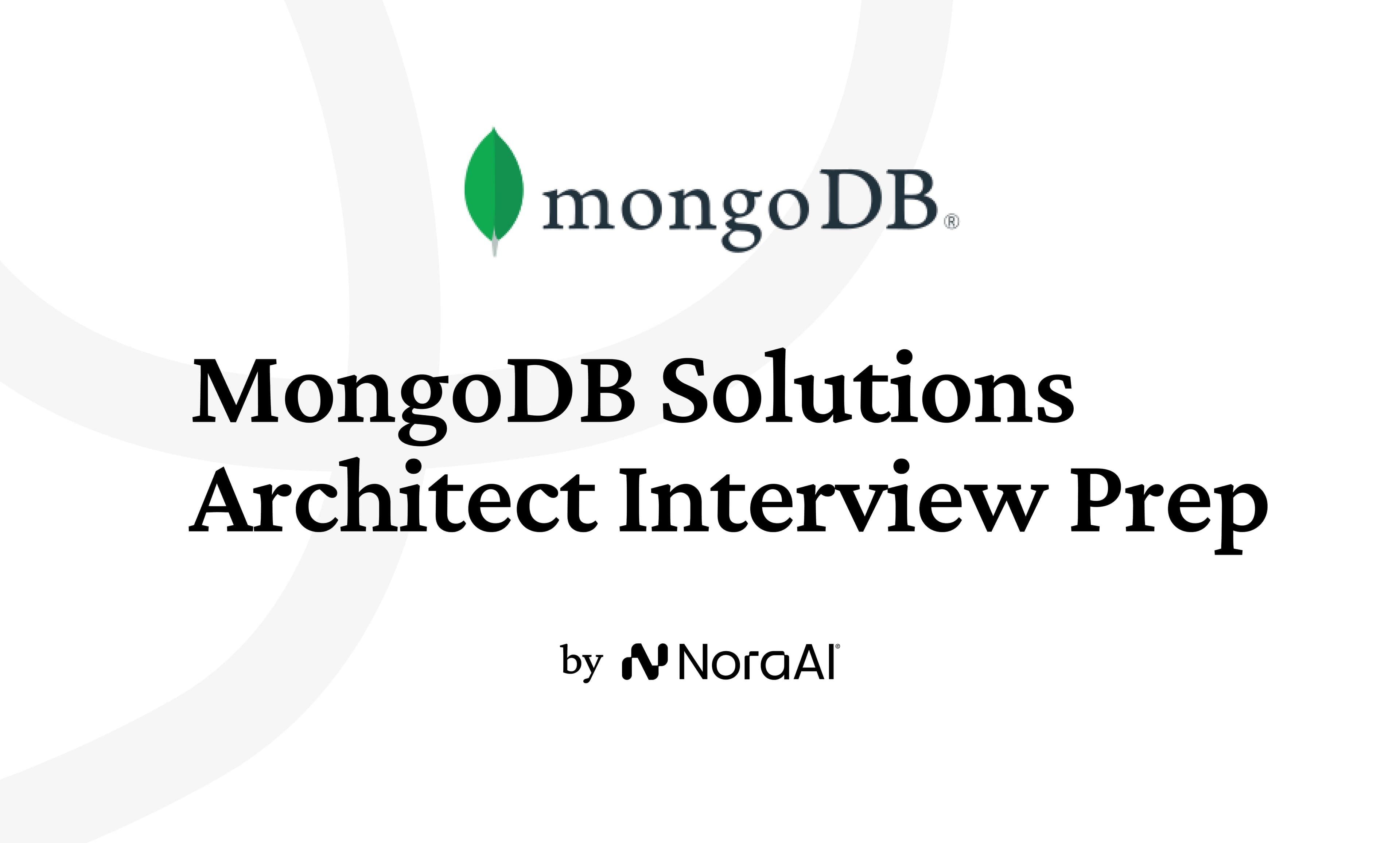 MongoDB Solutions Architect Interview: Process + Questions