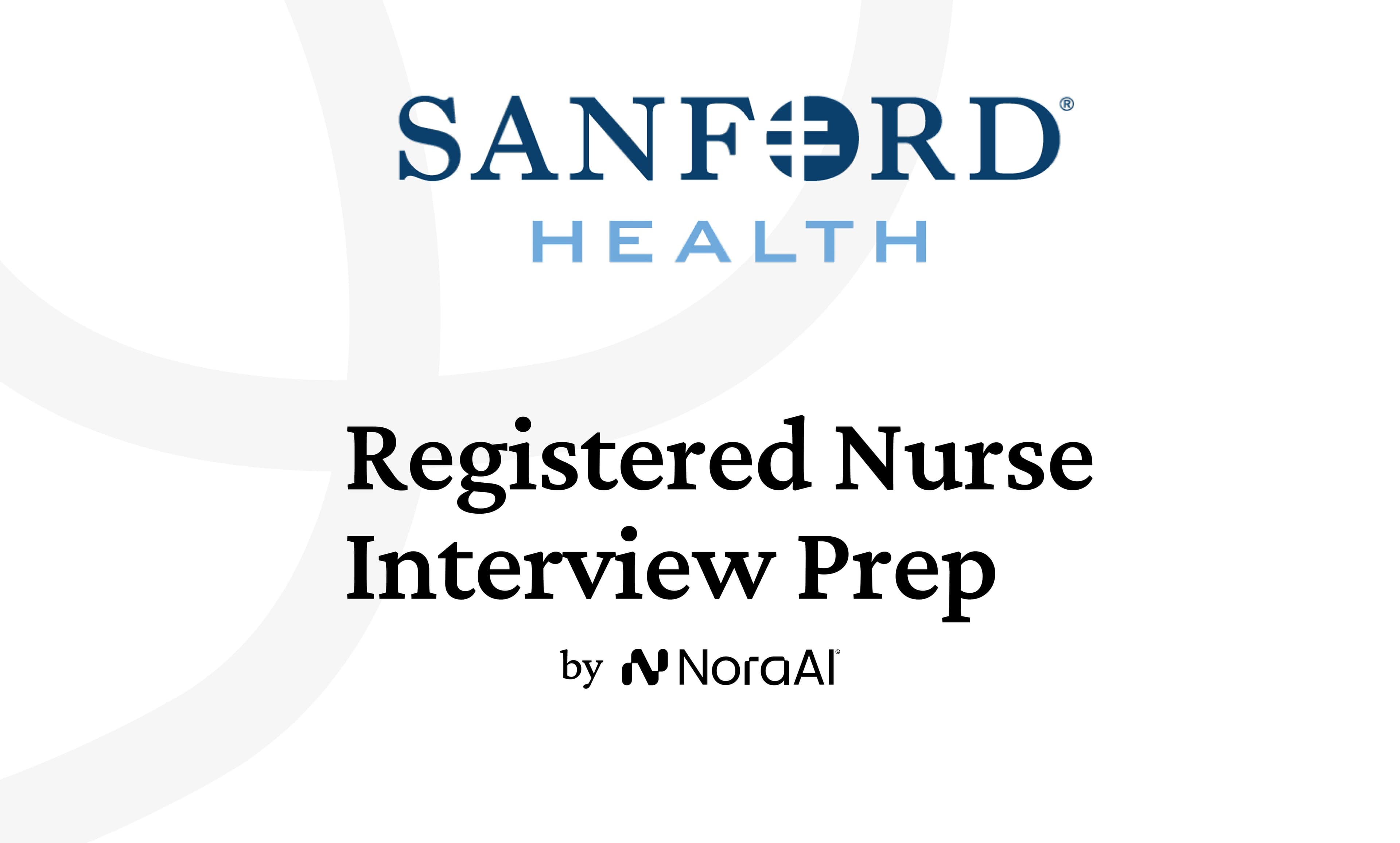 Sanford Health Registered Nurse Interview: Process + Questions