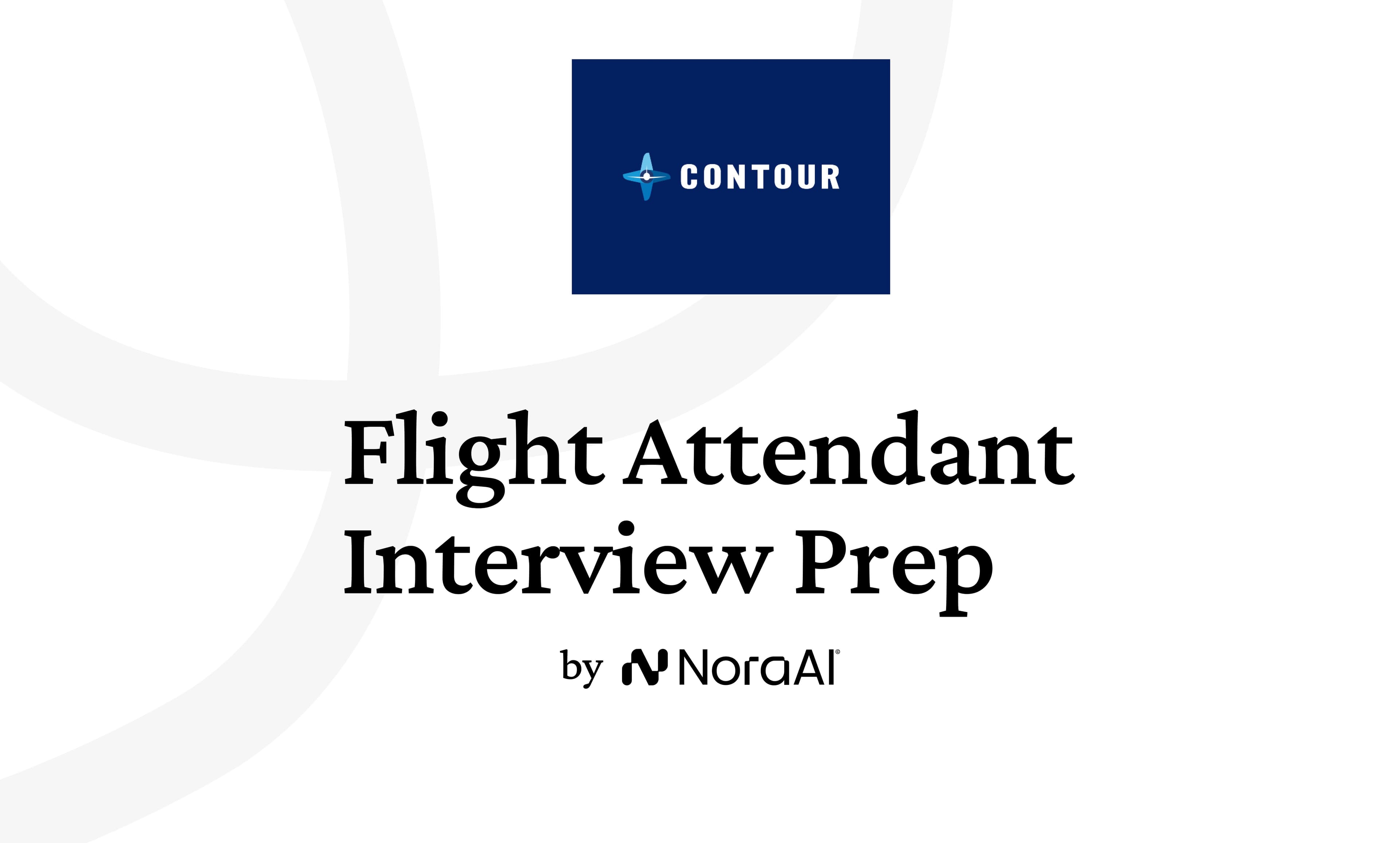Contour Aviation Flight Attendant Interview: Process + Questions