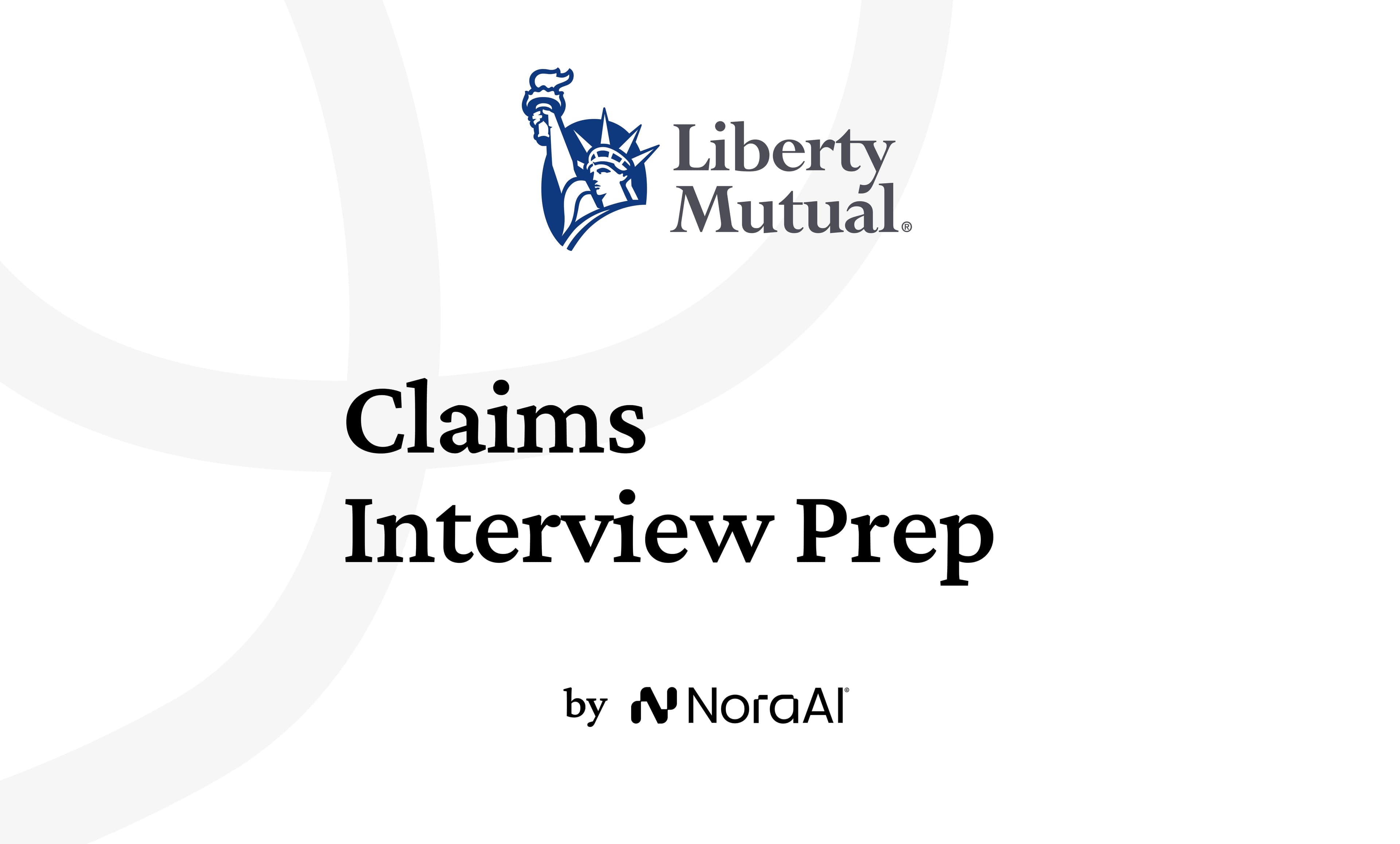 Liberty Mutual Insurance Claims Interview: Process + Questions