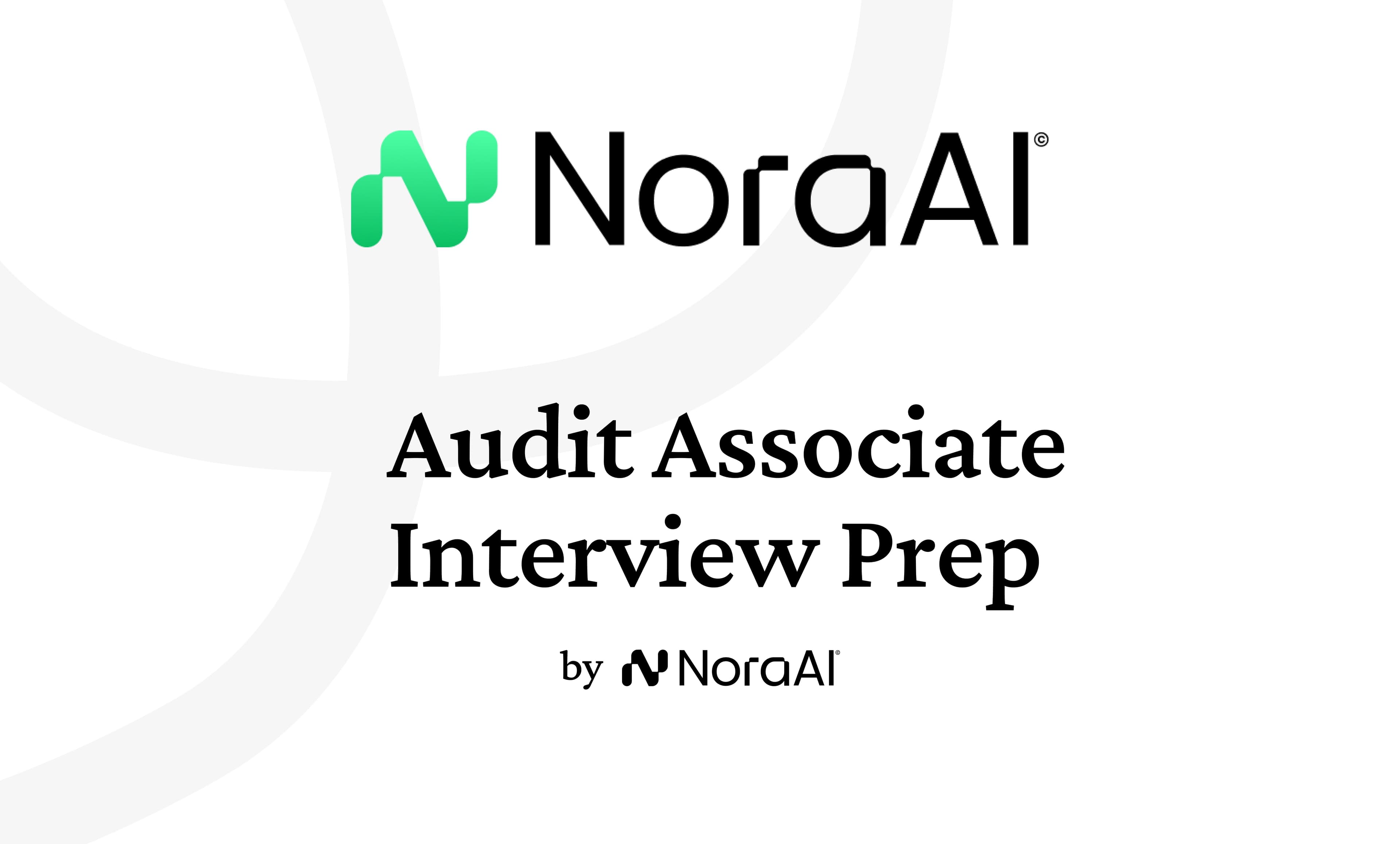 Audit Associate Interview Questions: Process + Preparation