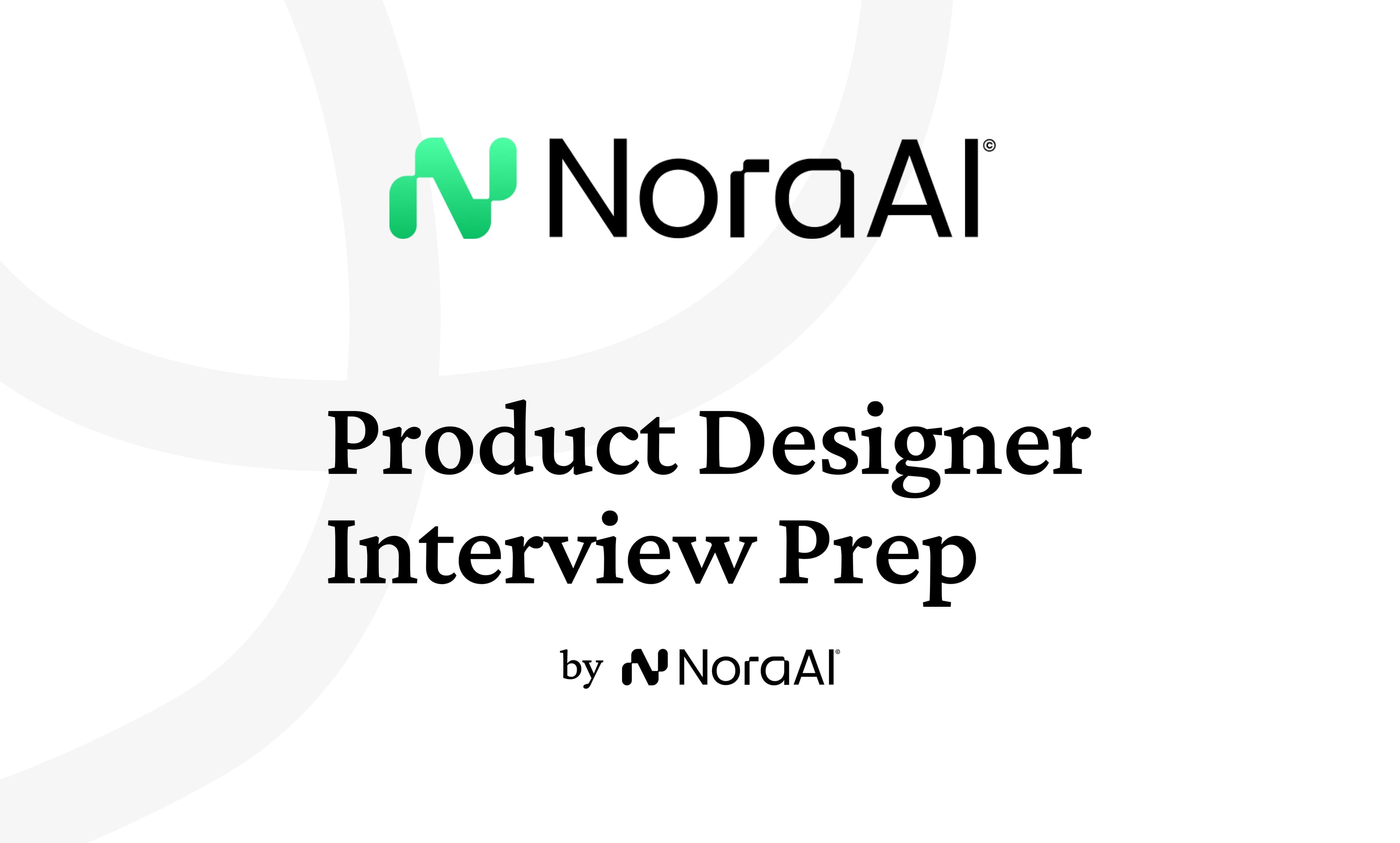 Product Designer Interview Questions: Process + Preparation