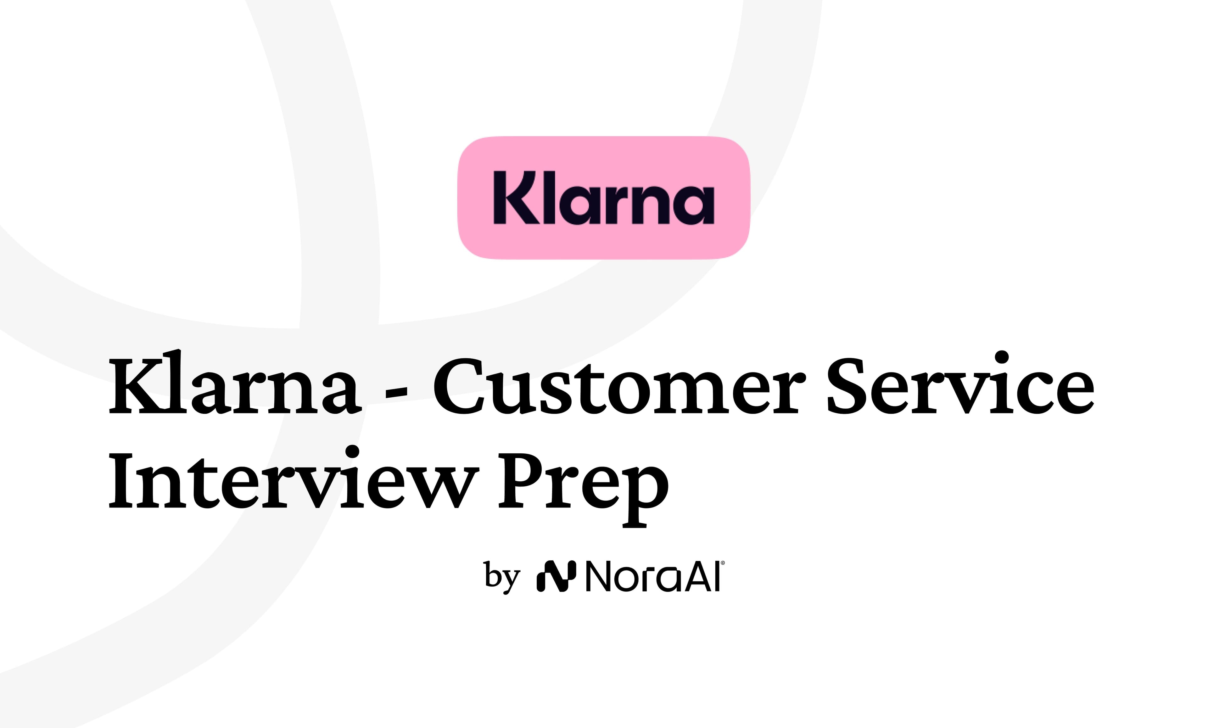 Klarna Customer Service Interview: Process + Questions