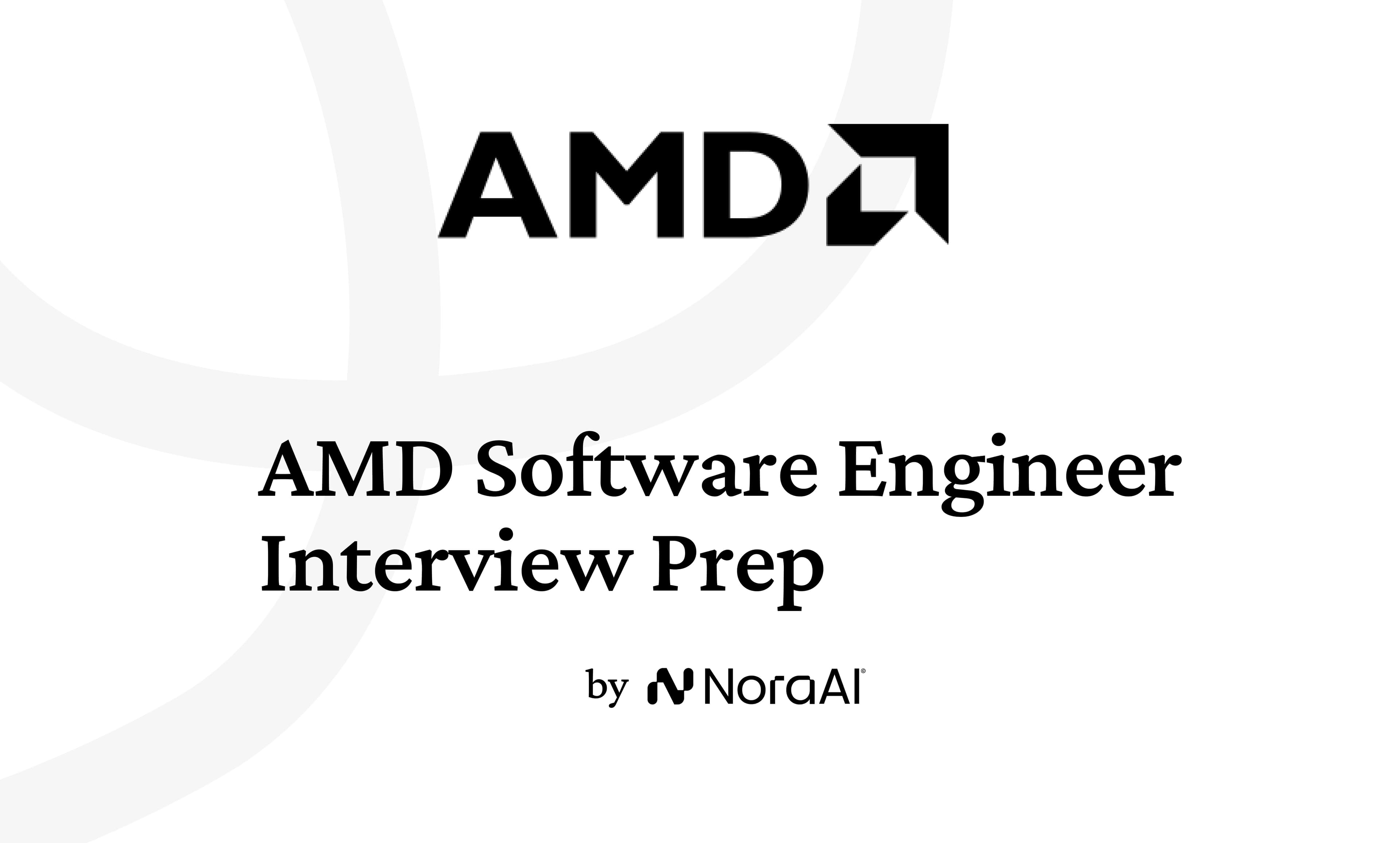 AMD Software Engineer Interview: Process + Questions
