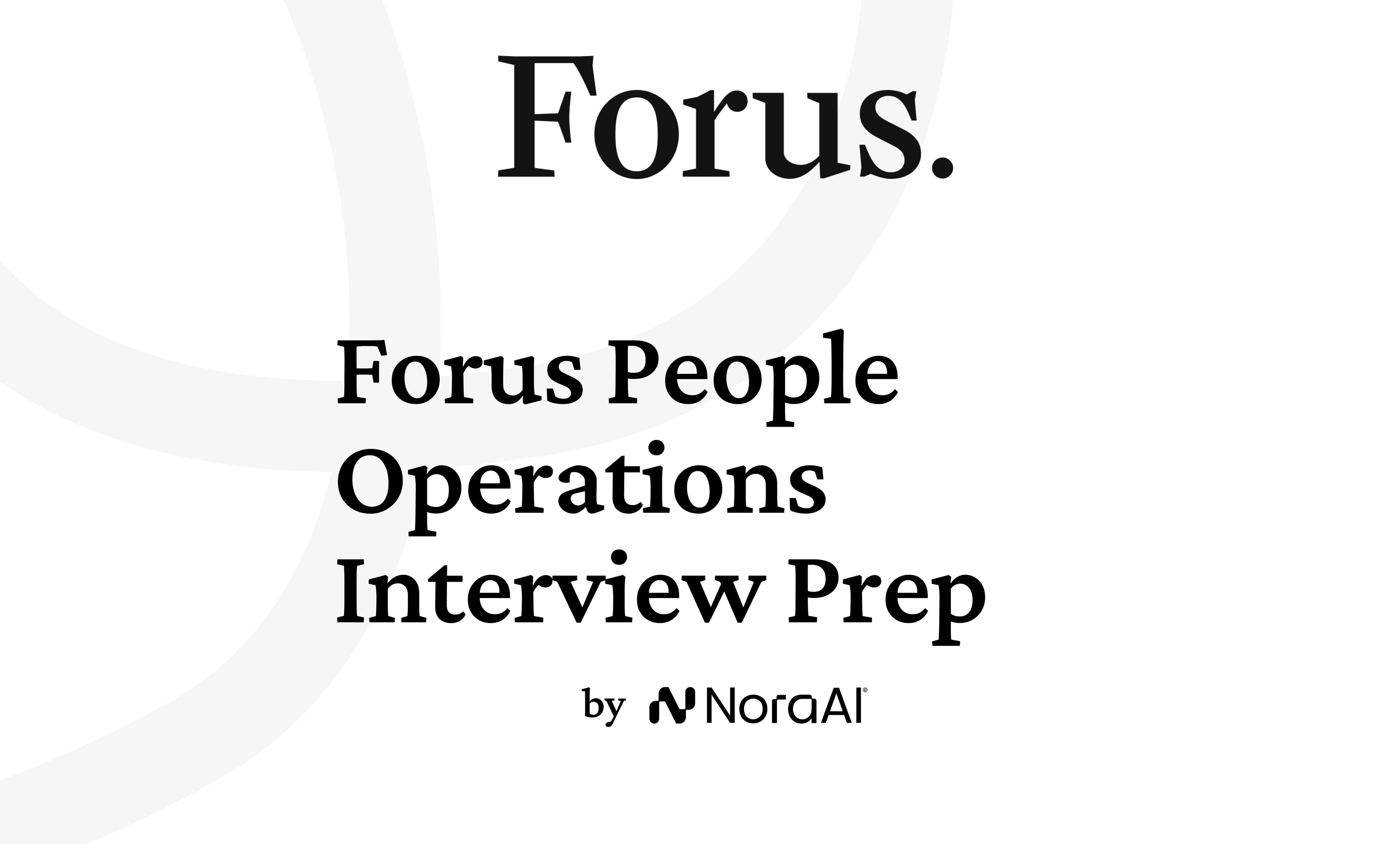 Forus People Operations Interview: Process + Questions