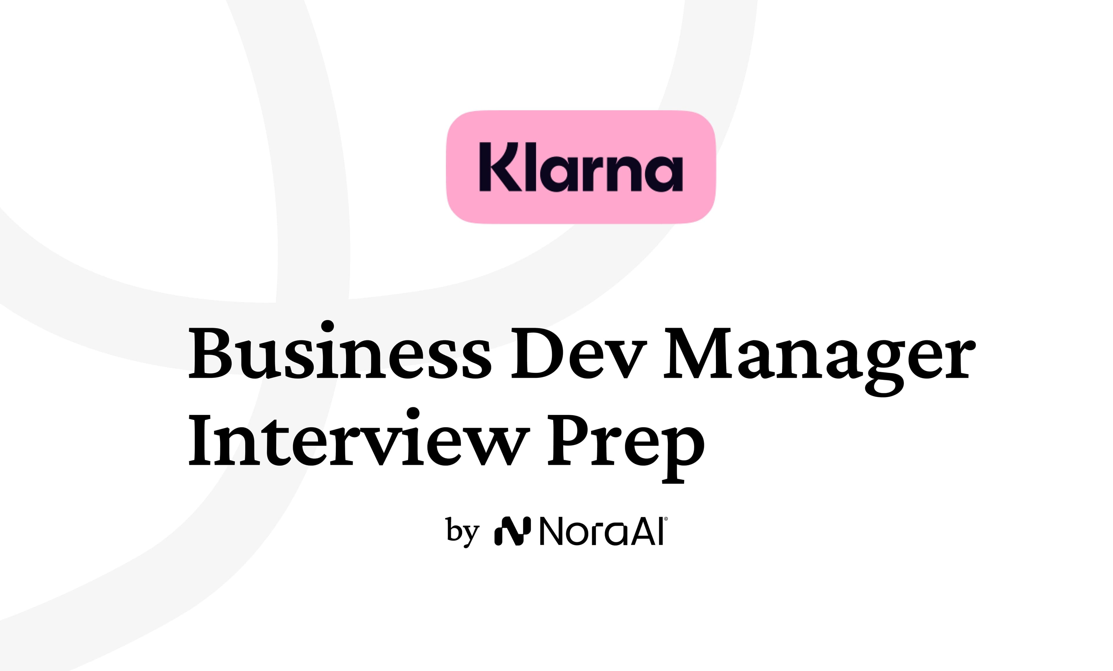 Klarna Business Development Manager Interview: Process + Questions