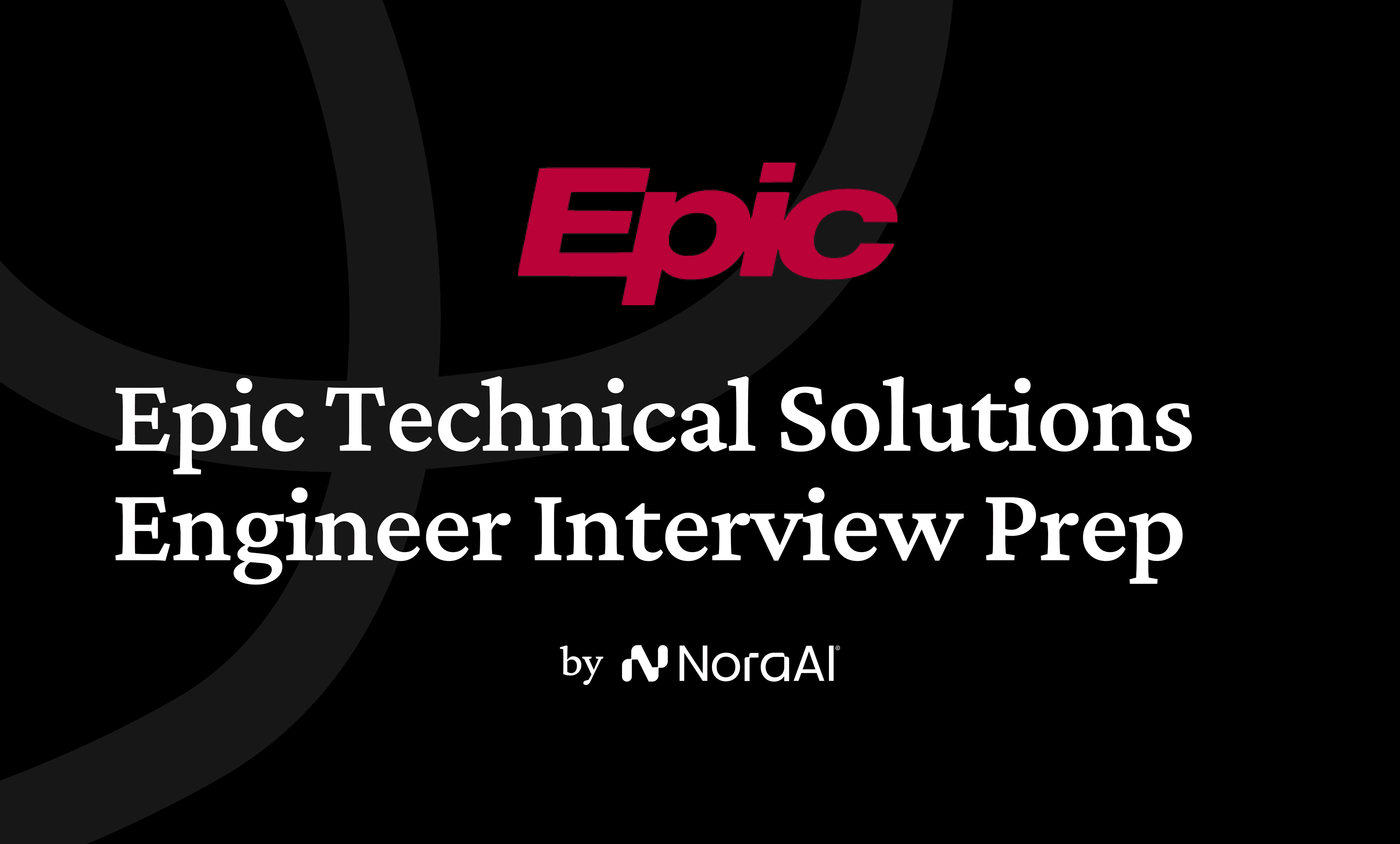 Epic Technical Solutions Engineer Interview: Process + Questions