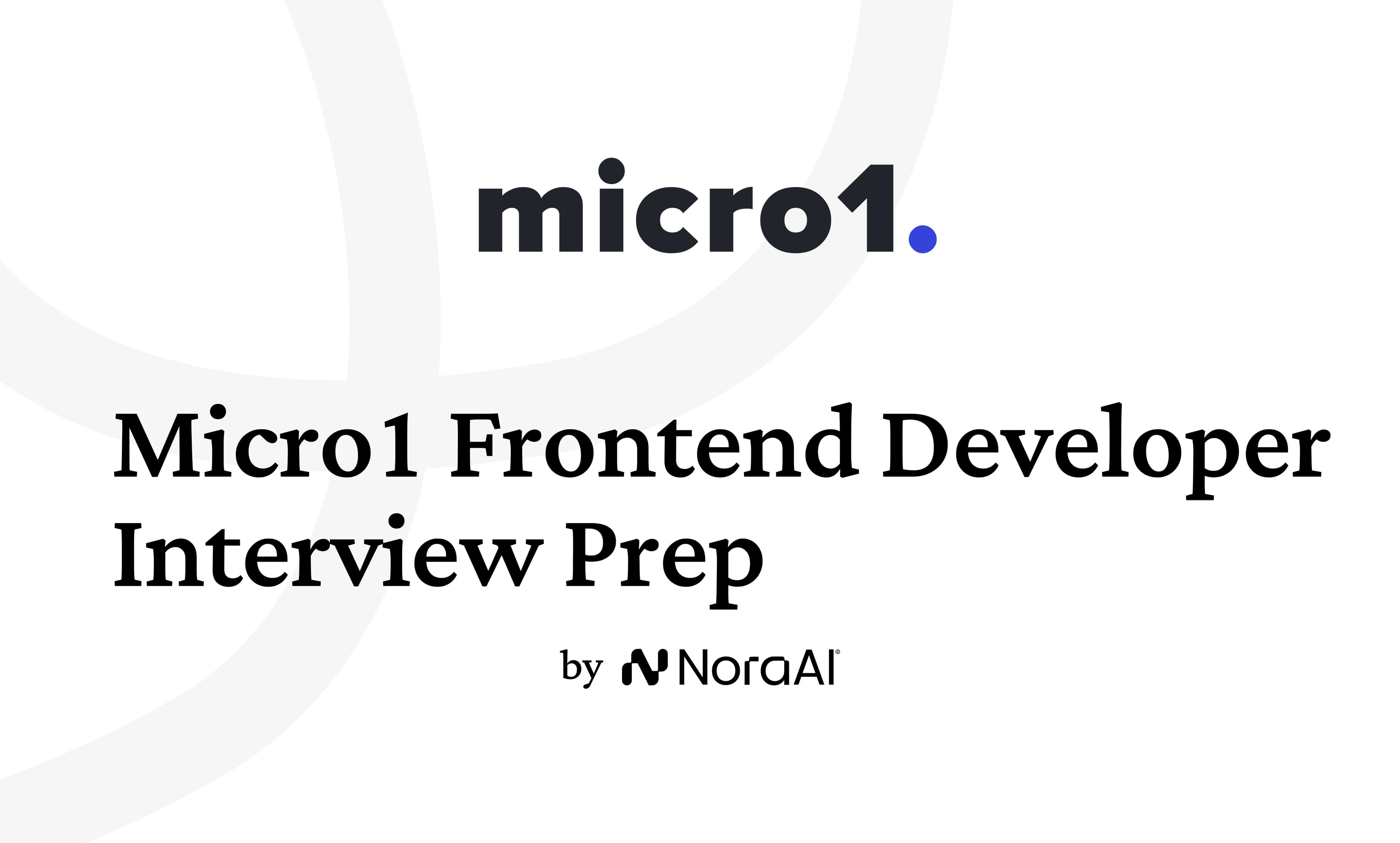 Micro1 Frontend Developer Interview: Process + Questions