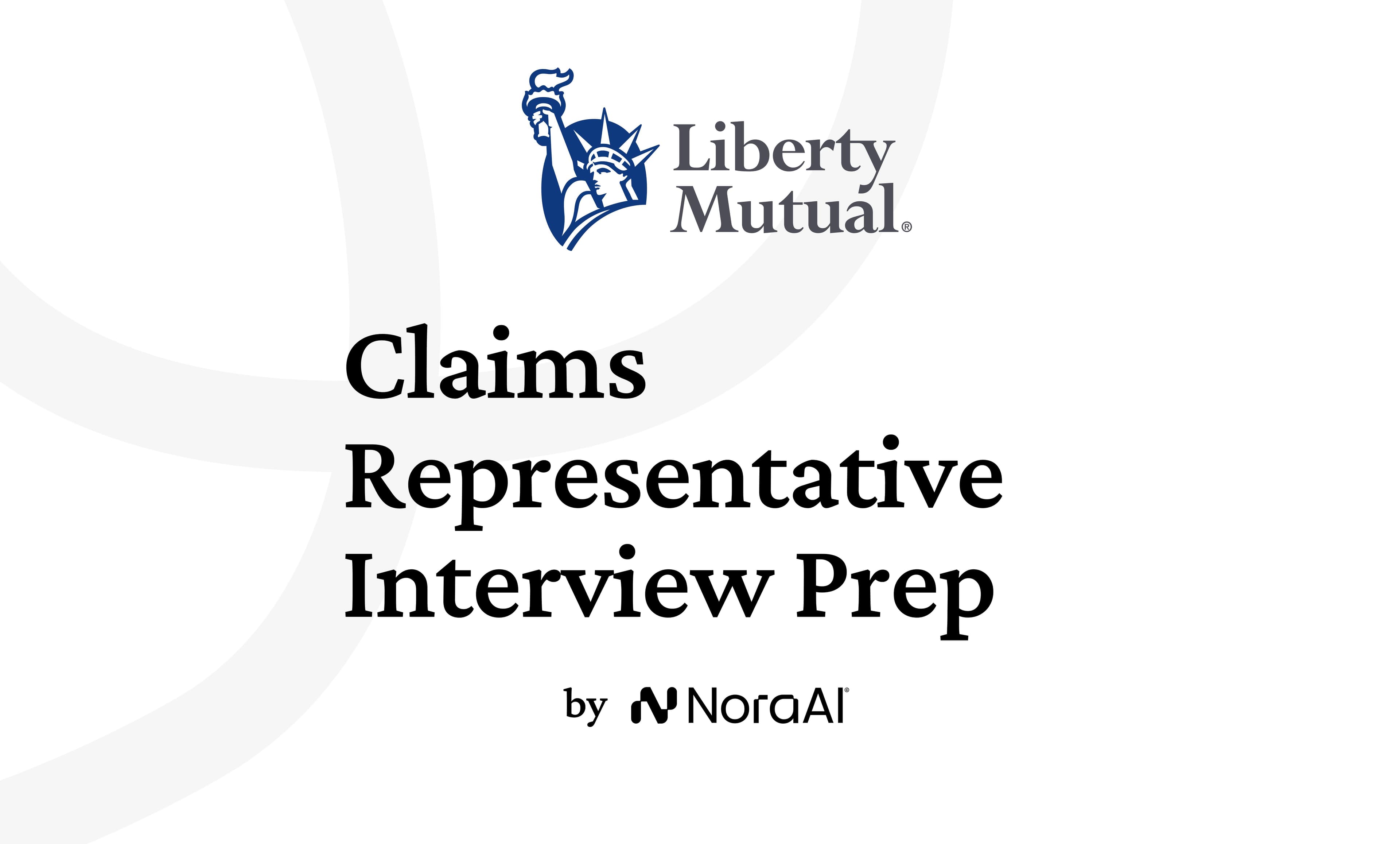 Liberty Mutual Claims Representative Interview: Process + Questions