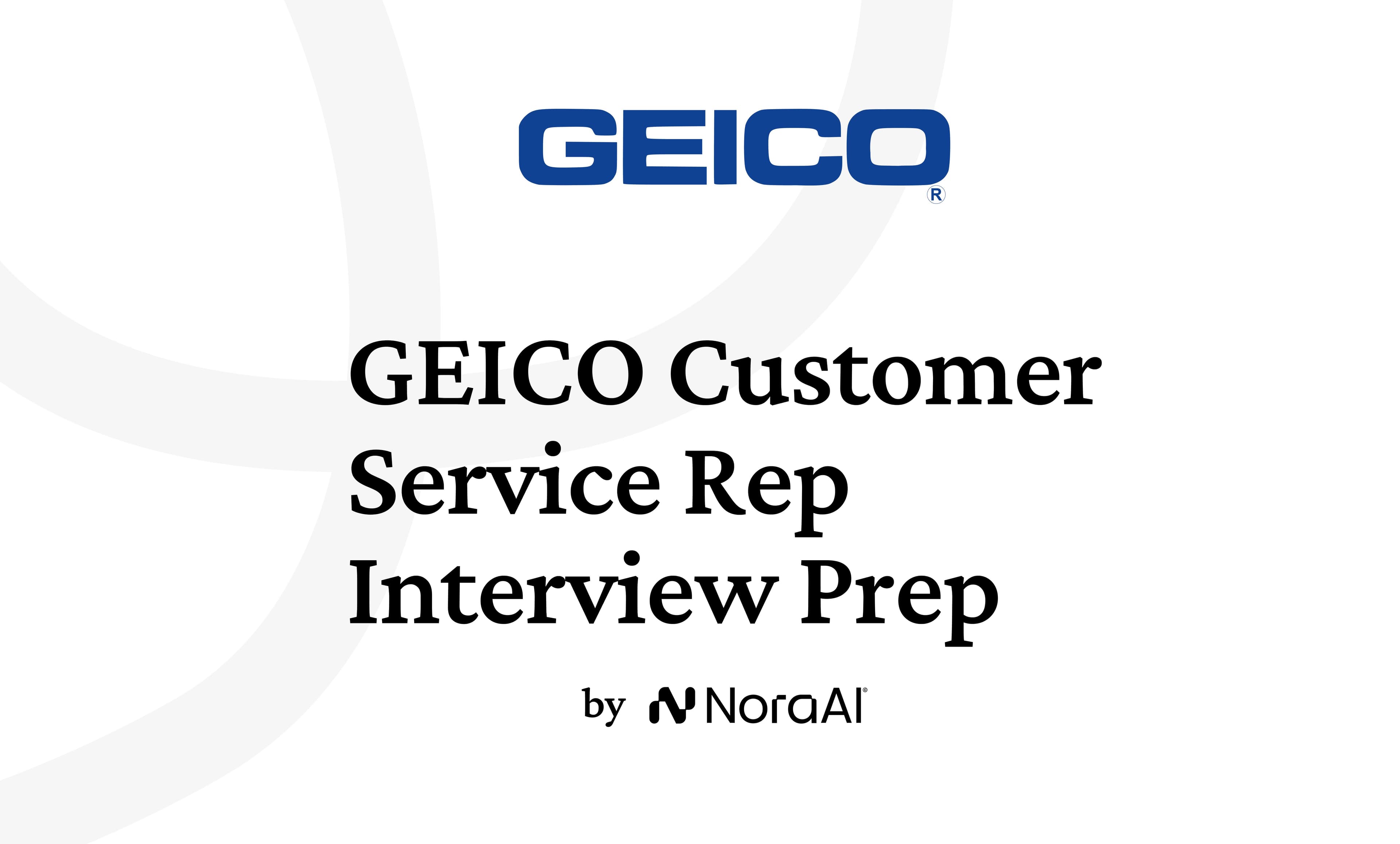 GEICO Customer Service Representative Interview: Process + Questions