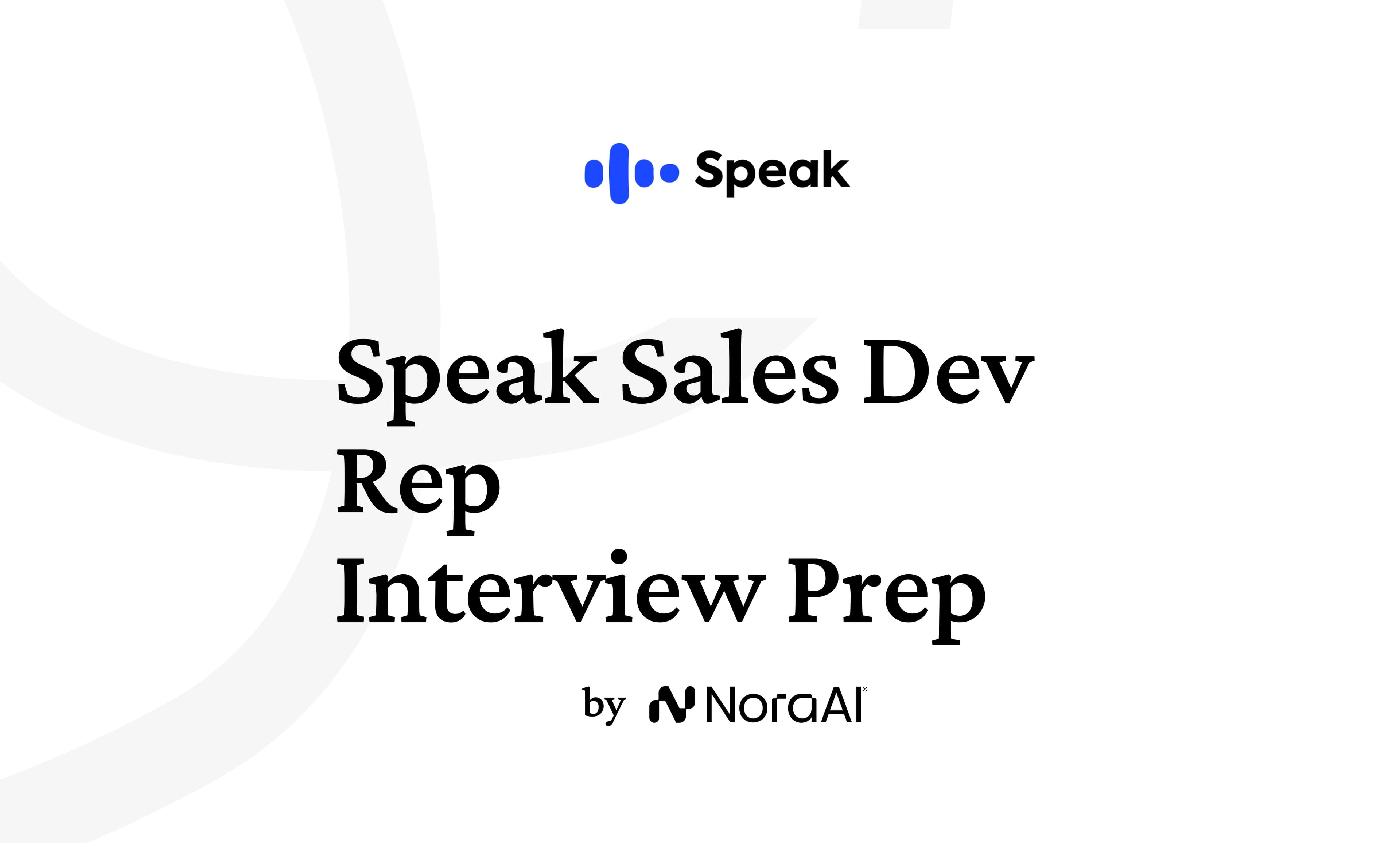 Speak Sales Development Representative Interview: Process + Questions