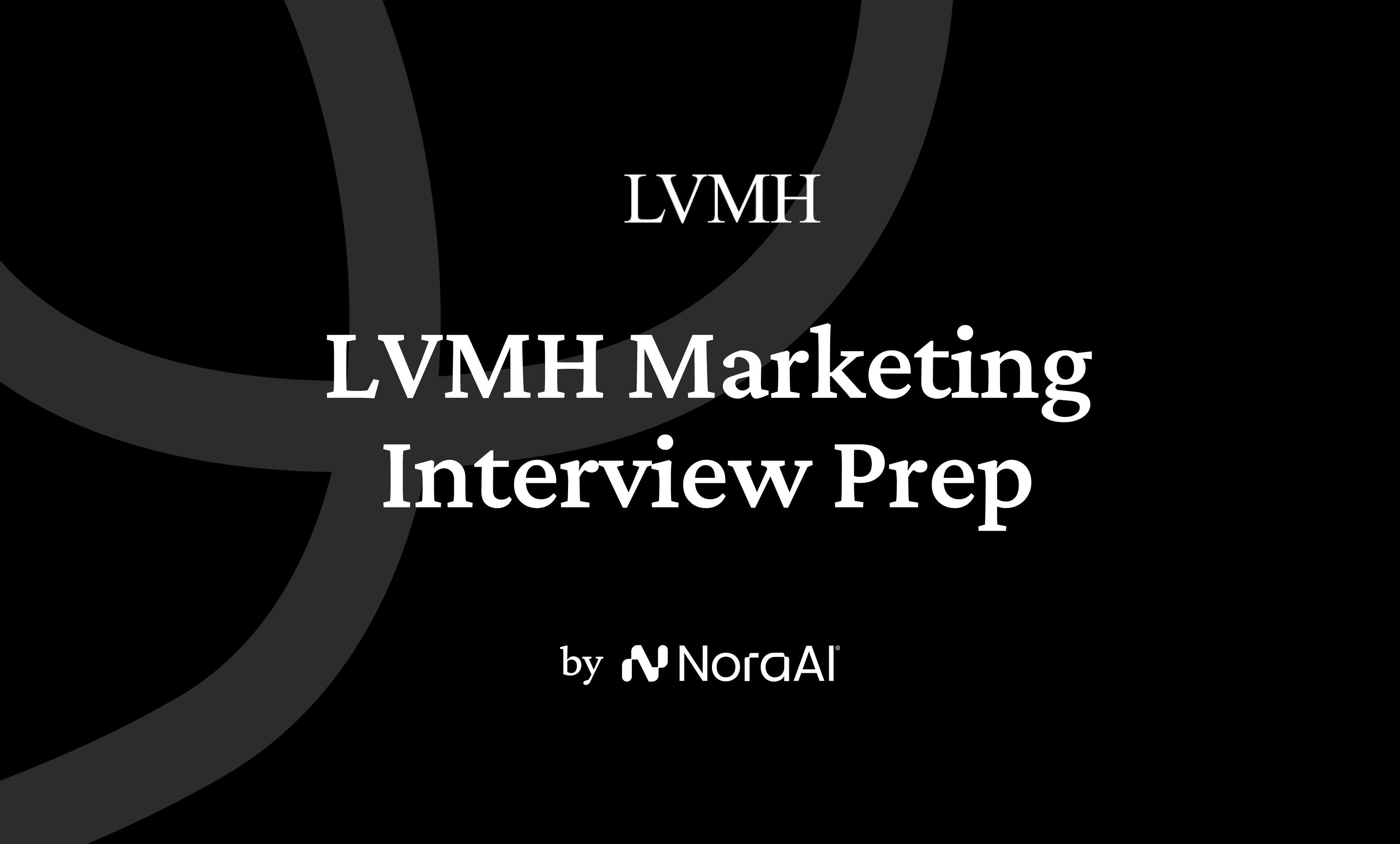 LVMH Marketing Interview Prep logo
