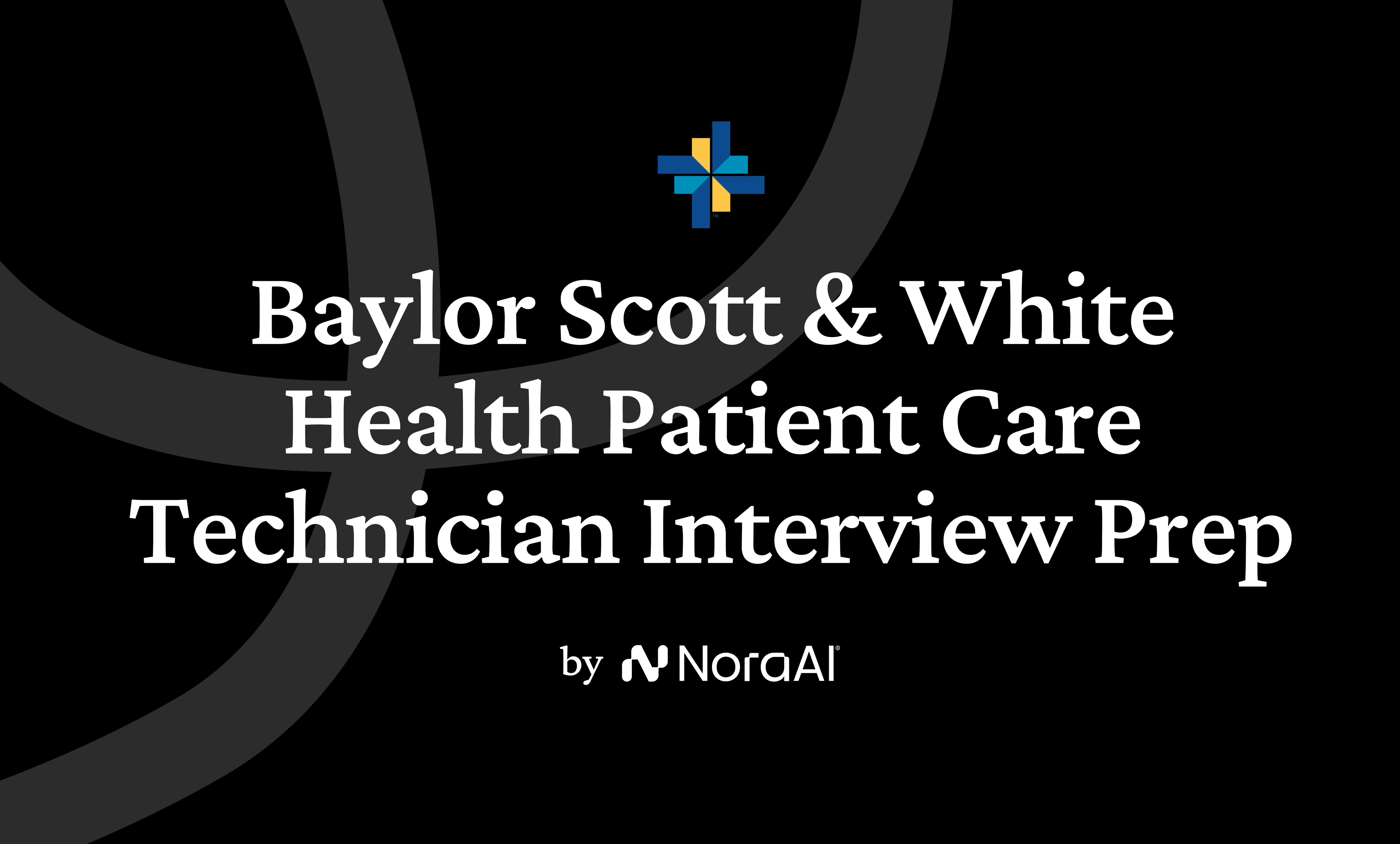 Baylor Scott & White Health Patient Care Technician Interview logo