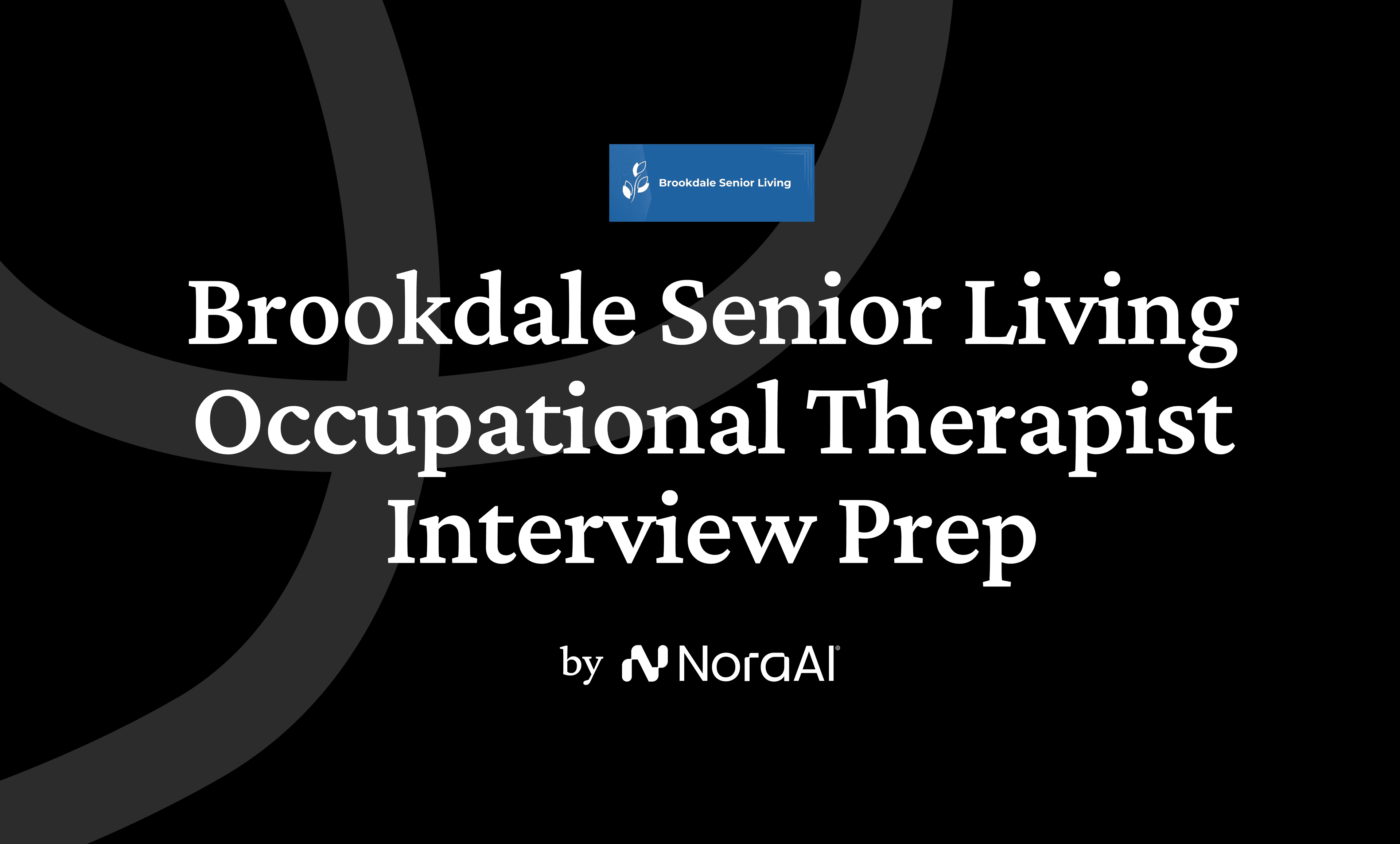 Brookdale Senior Living Occupational Therapist Interview logo