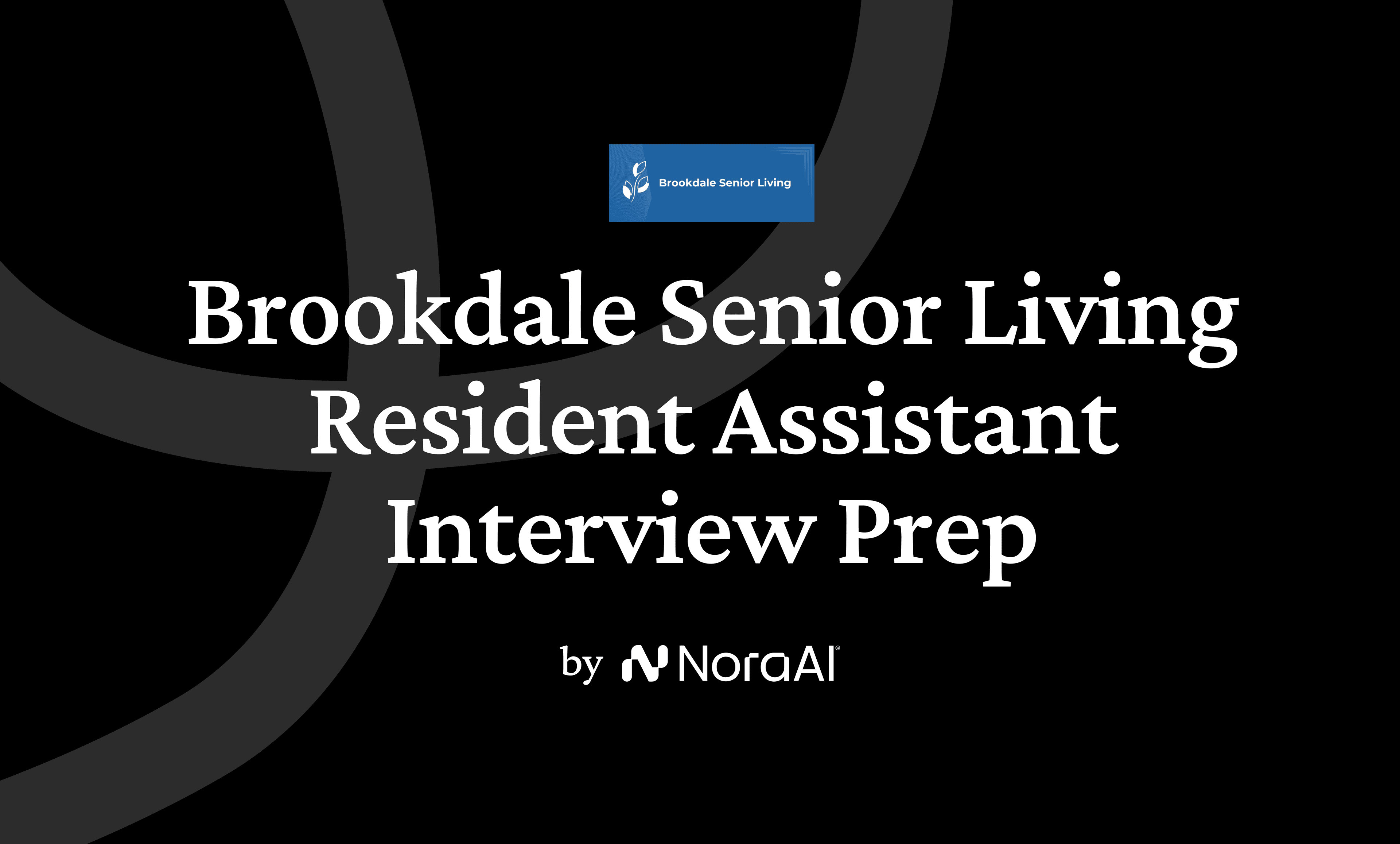 Brookdale Senior Living Resident Assistant Interview logo