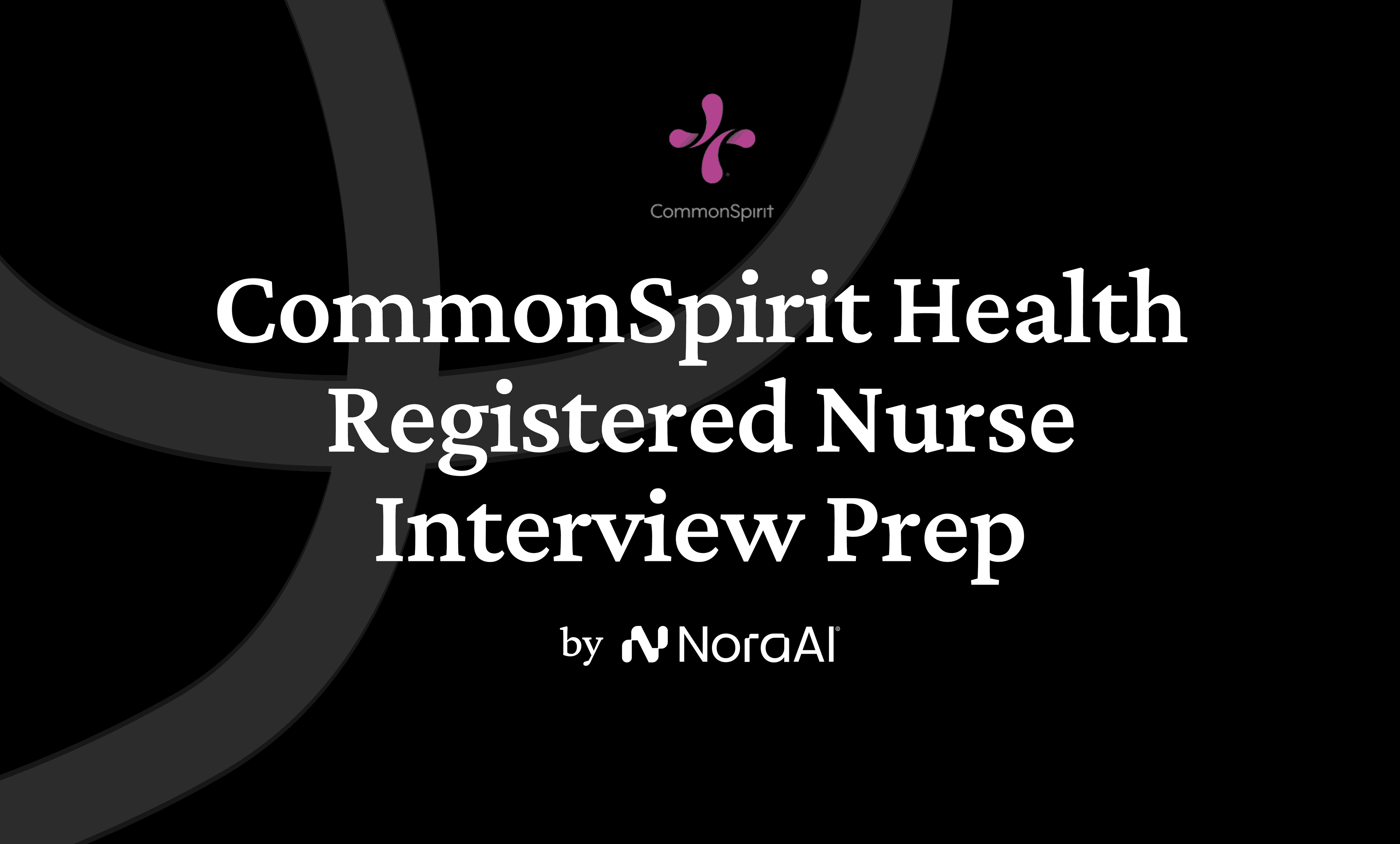 CommonSpirit Health Registered Nurse Interview logo