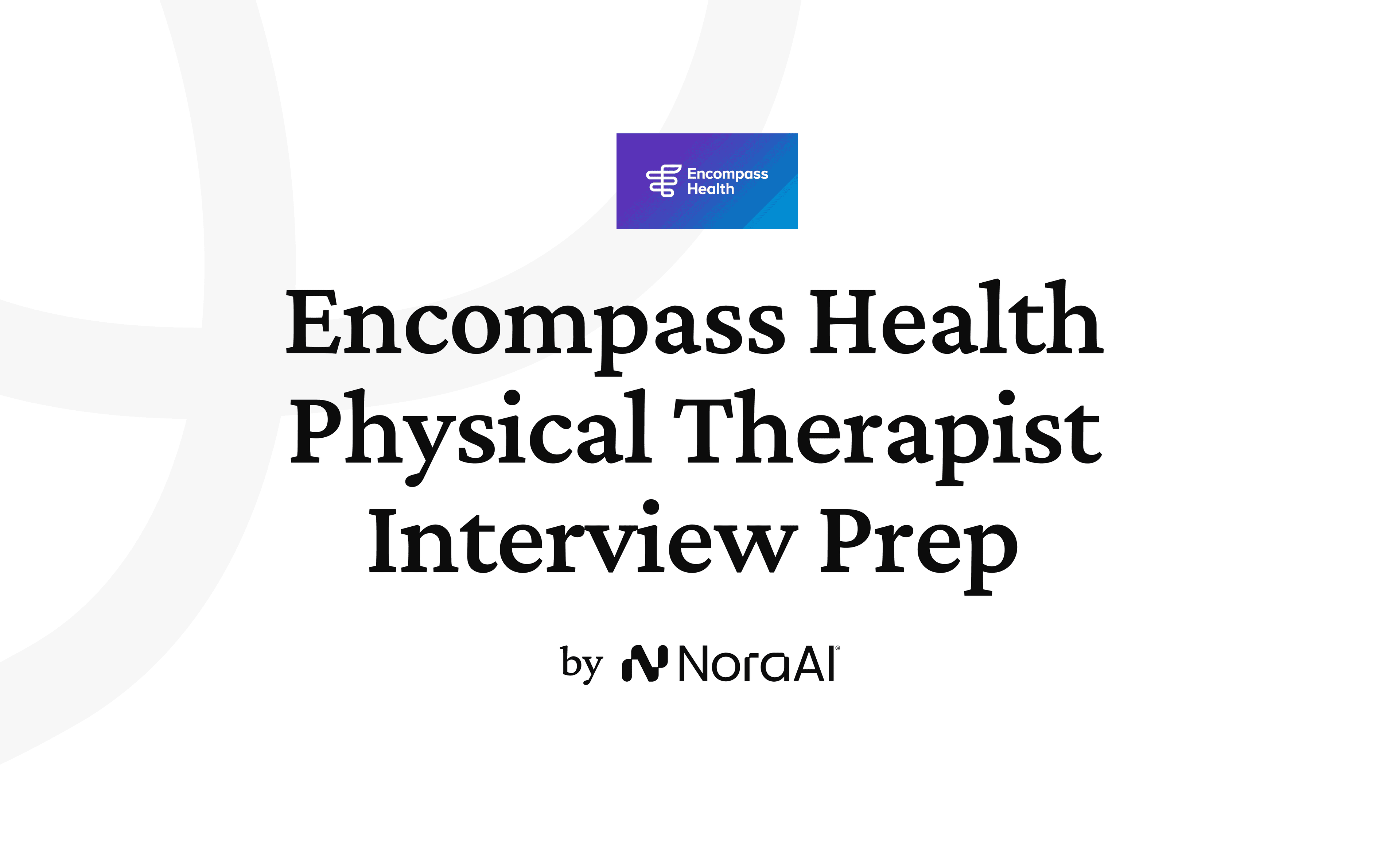 Encompass Health Physical Therapist Interview logo