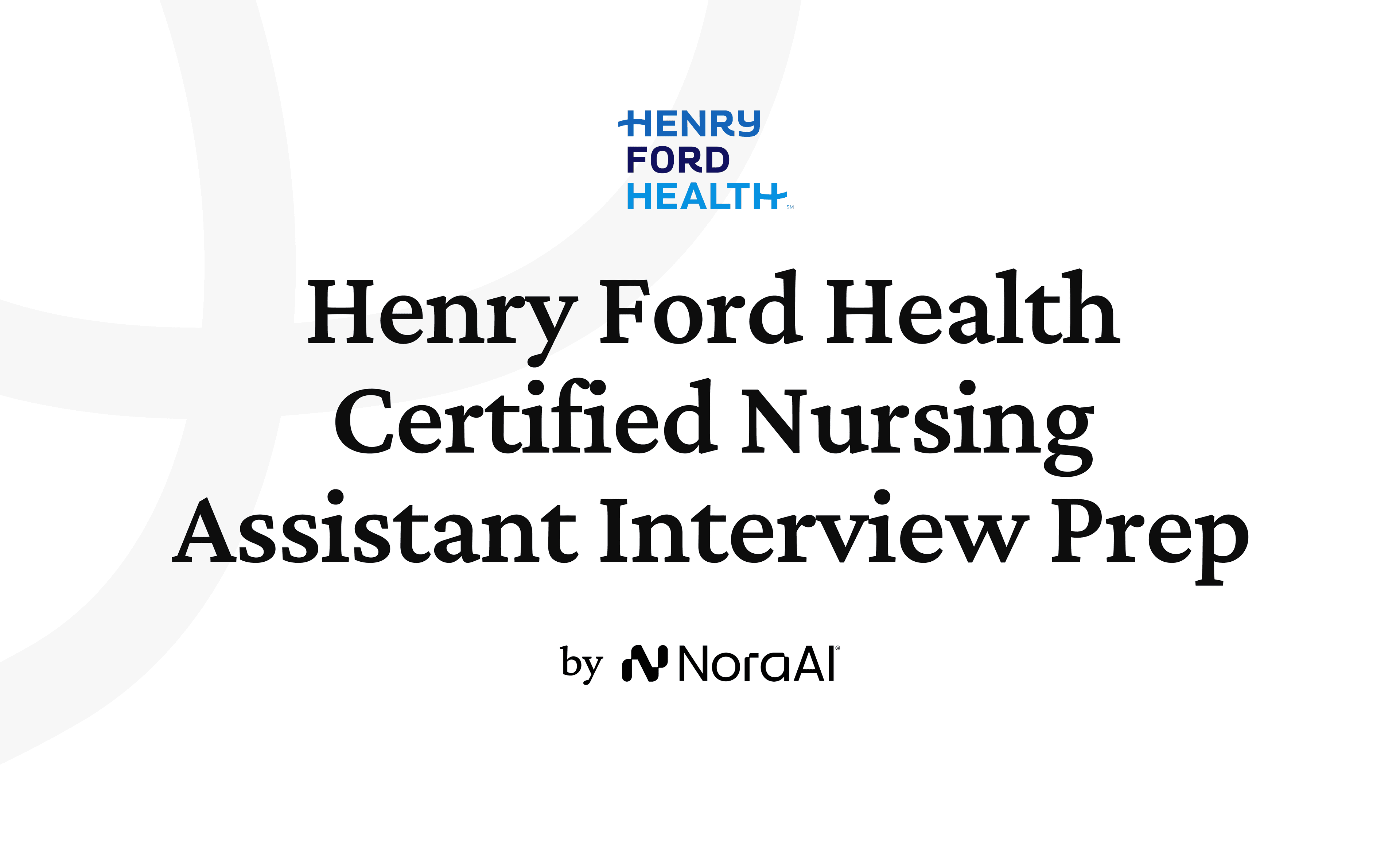 Henry Ford Health Certified Nursing Assistant Interview logo