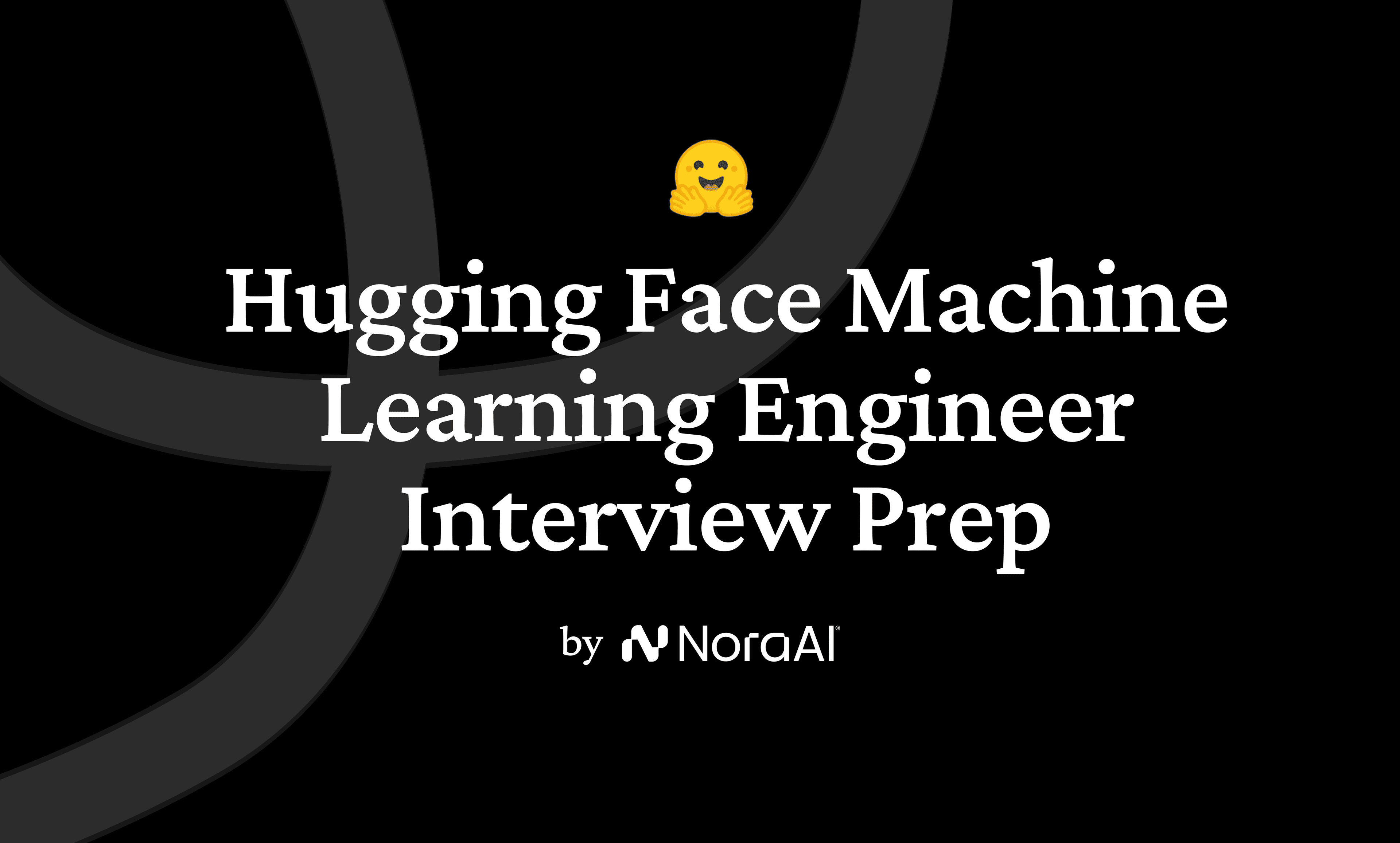 Hugging Face Machine Learning Engineer Interview logo