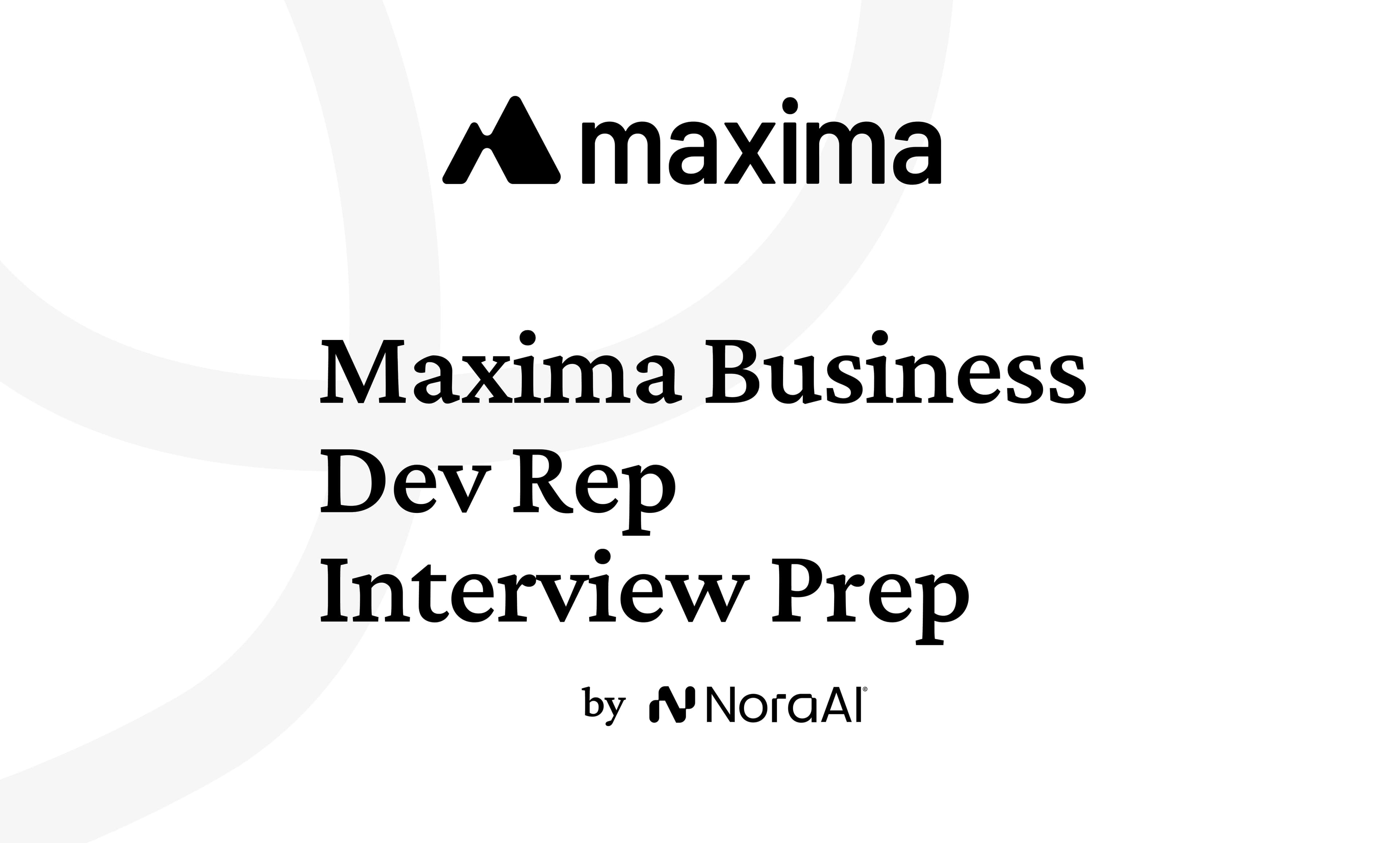 Maxima Business Development Representative Interview: Process + Questions
