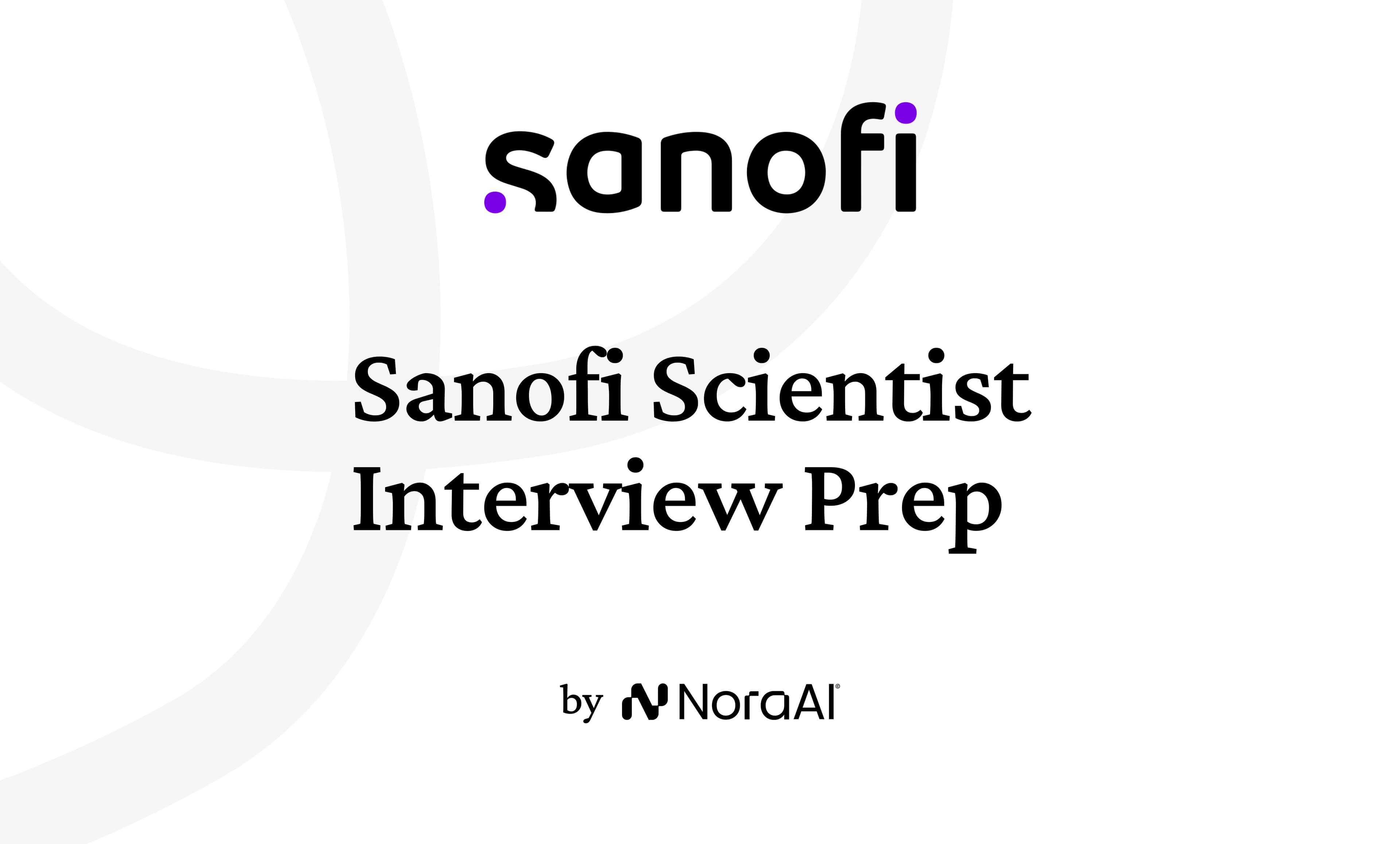 Sanofi Scientist Interview: Process + Questions