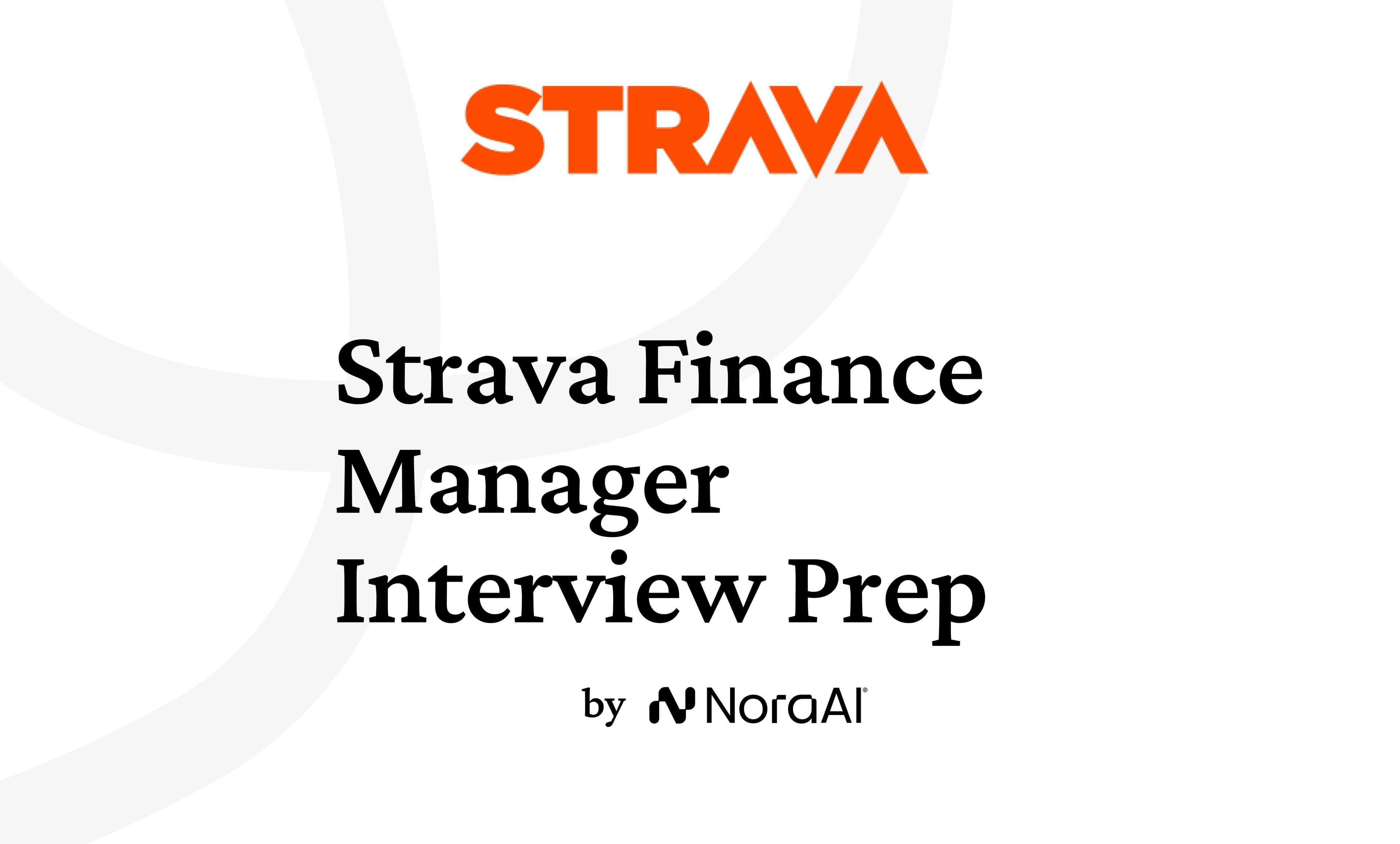 Strava Finance Manager Interview: Process + Questions