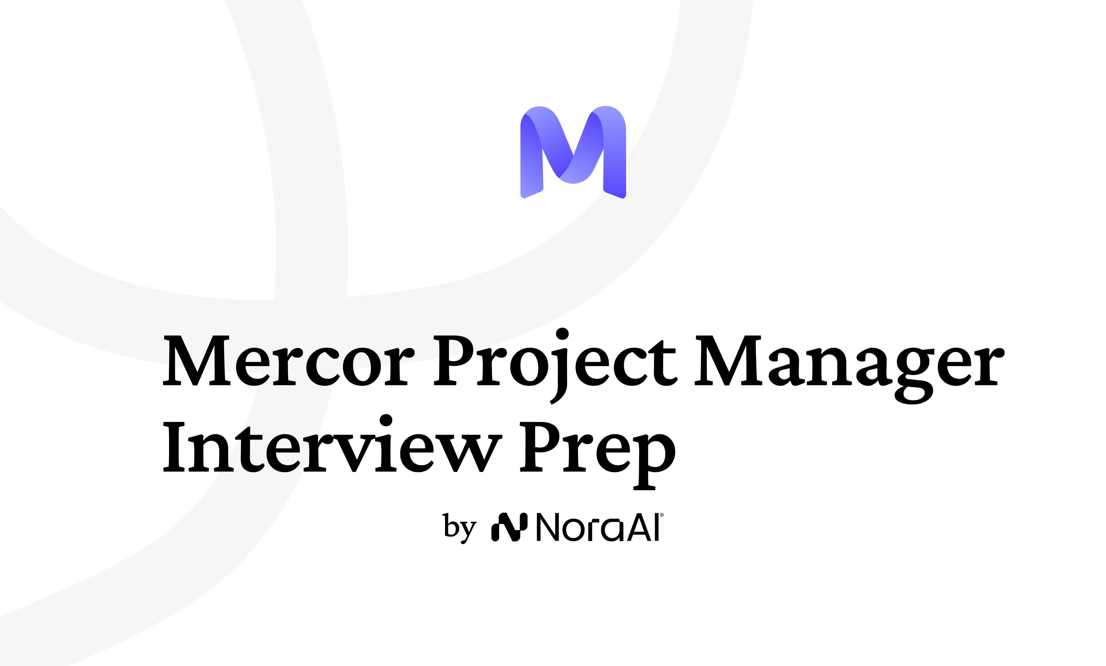 Mercor Project Manager Interview: Process + Questions