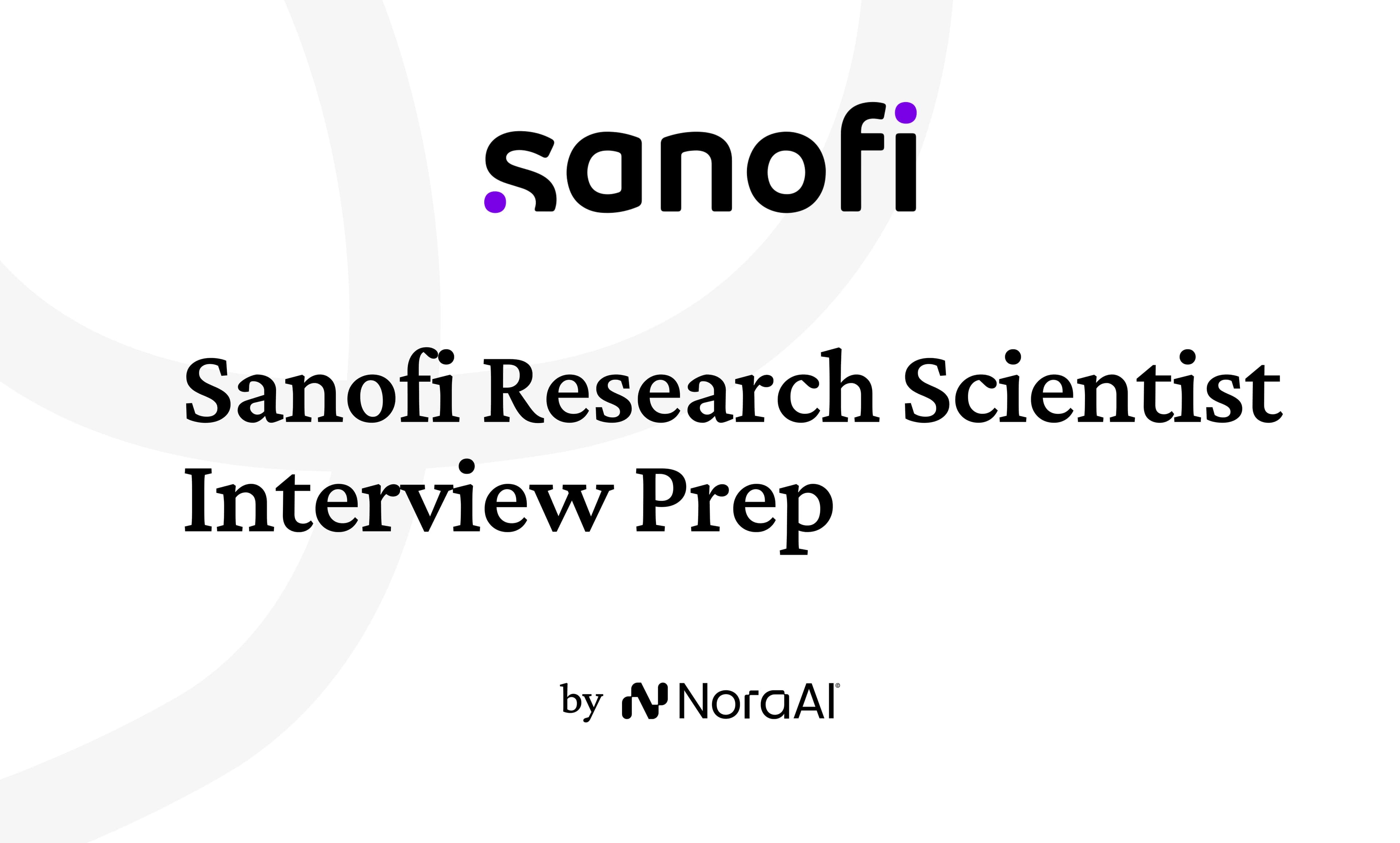 Sanofi Research Scientist Interview: Process + Questions