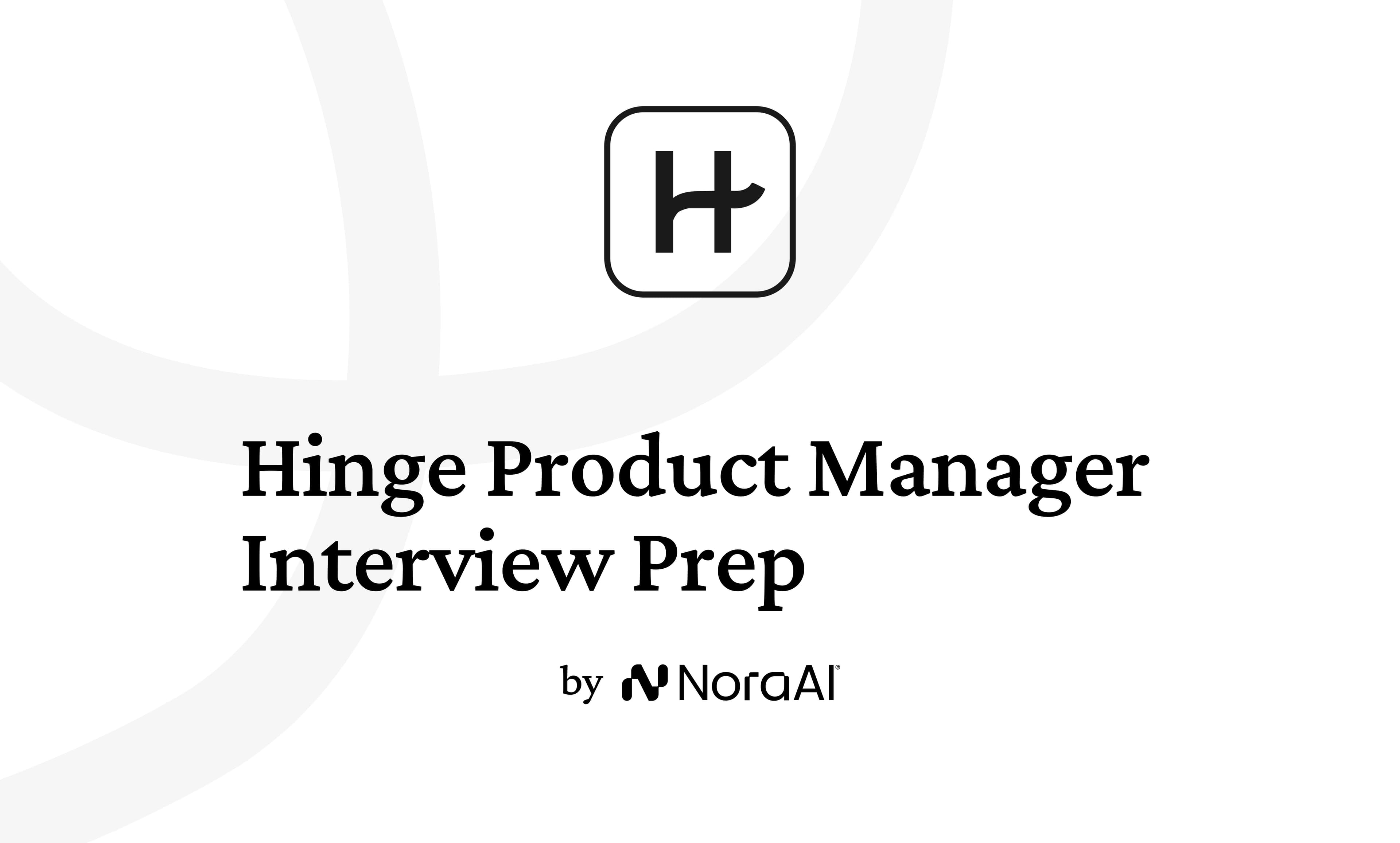 Hinge Product Manager Interview: Process + Questions