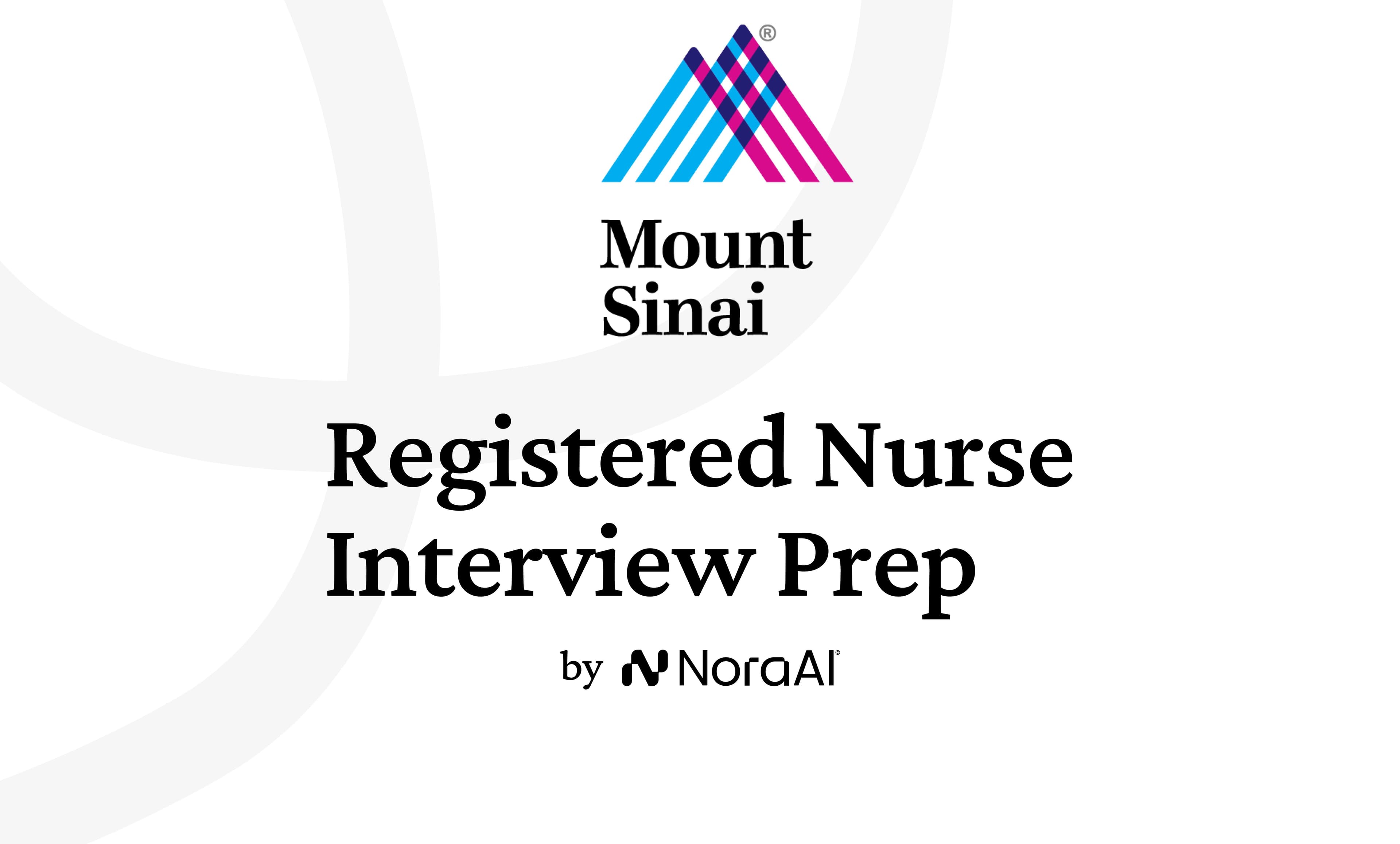 Mount Sinai Health System Registered Nurse Interview: Process + Questions